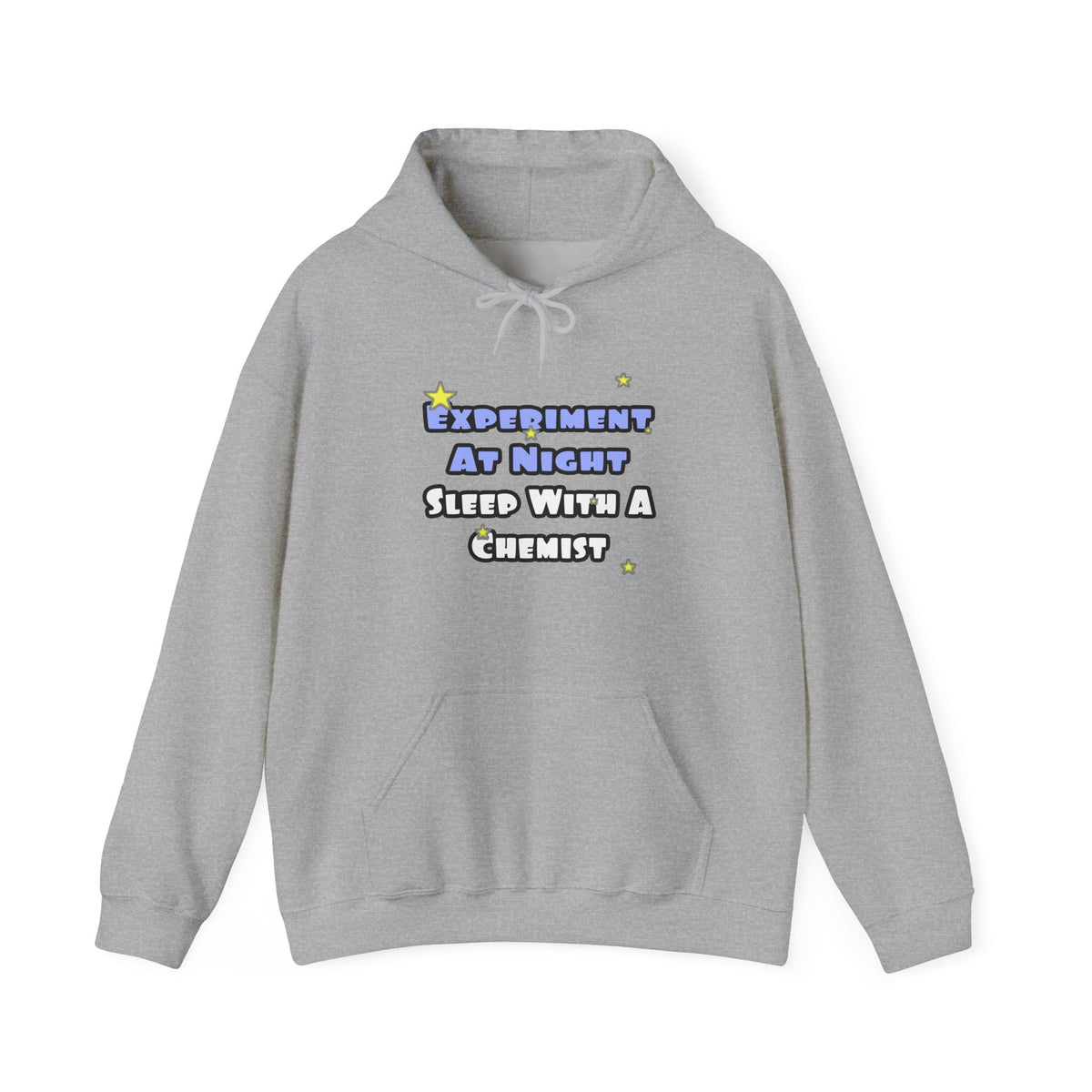 Experiment At Night...Sleep With a Chemist - Unisex Heavy Blend™ Hooded Sweatshirt