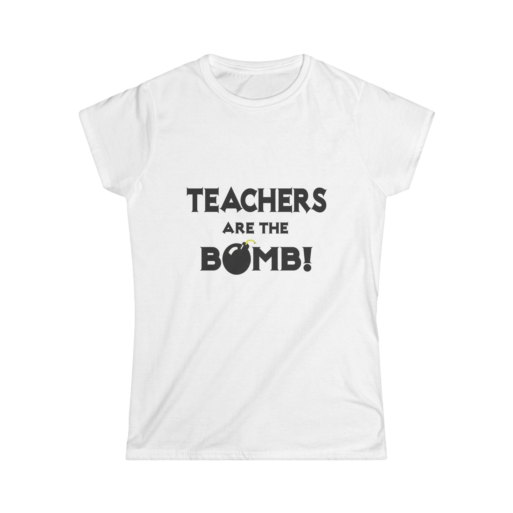 Teachers Are The Bomb! - Women's Softstyle Tee