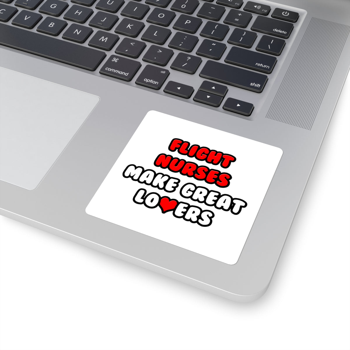 Flight Nurses Make Great Lovers - Square Stickers