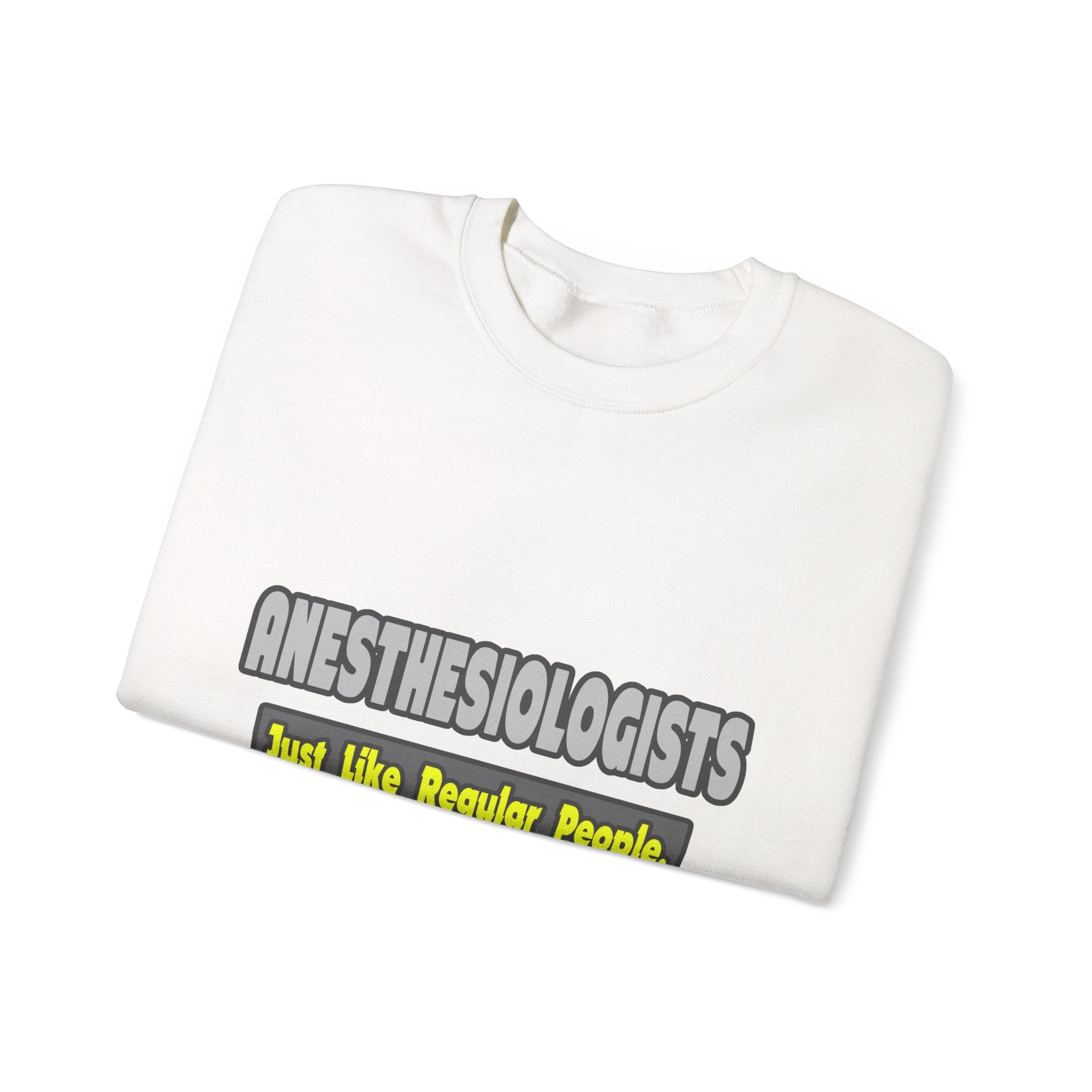 Anesthesiologists ... Smarter - Unisex Heavy Blend™ Crewneck Sweatshirt