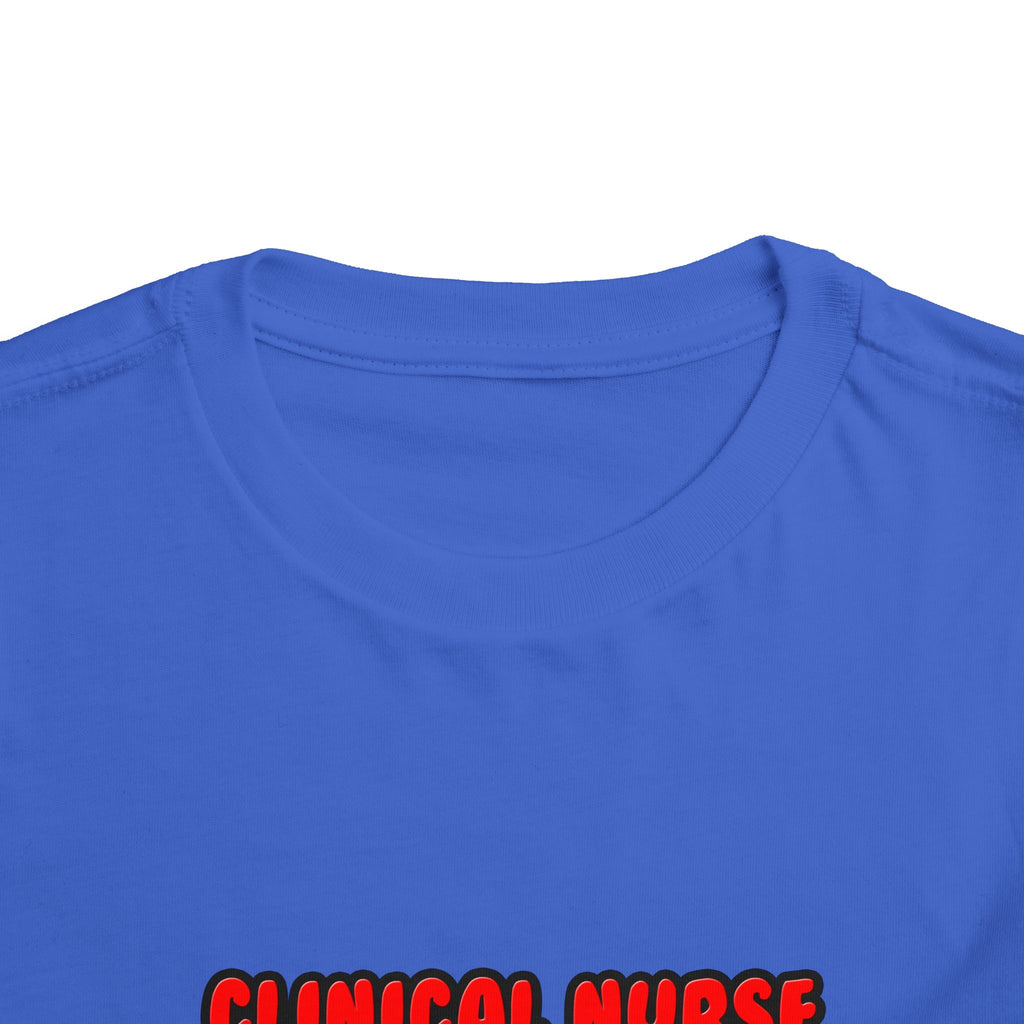 Clinical Nurse Specialists Make Great Lovers - Toddler Short Sleeve Tee