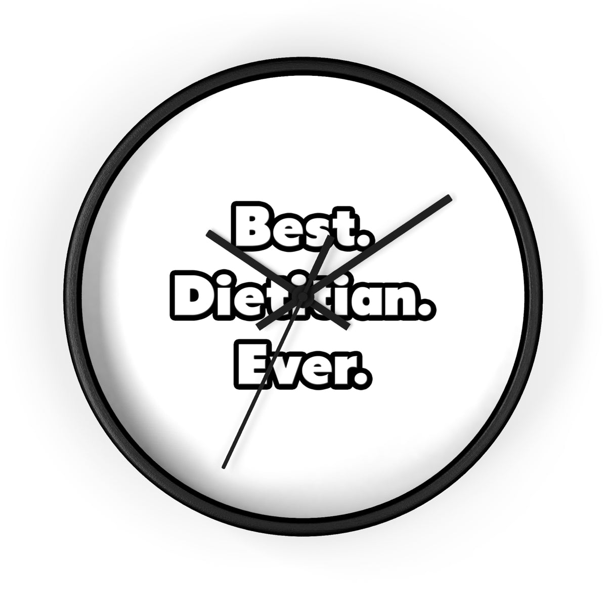 Best. Dietitian. Ever - Wall Clock