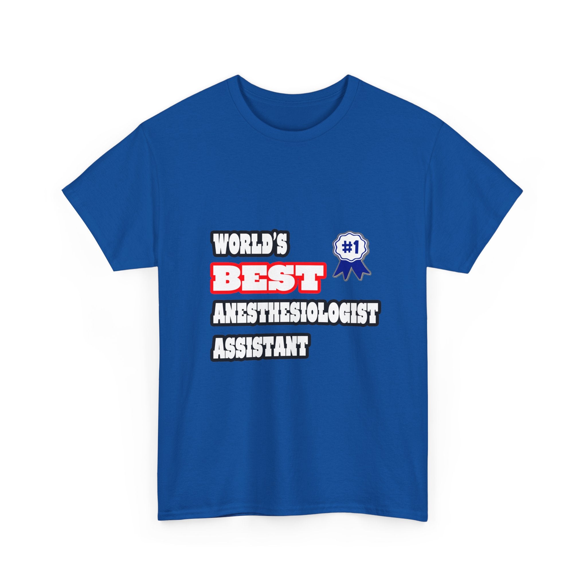 World's Best Anesthesiologist Assistant - Unisex Heavy Cotton Tee