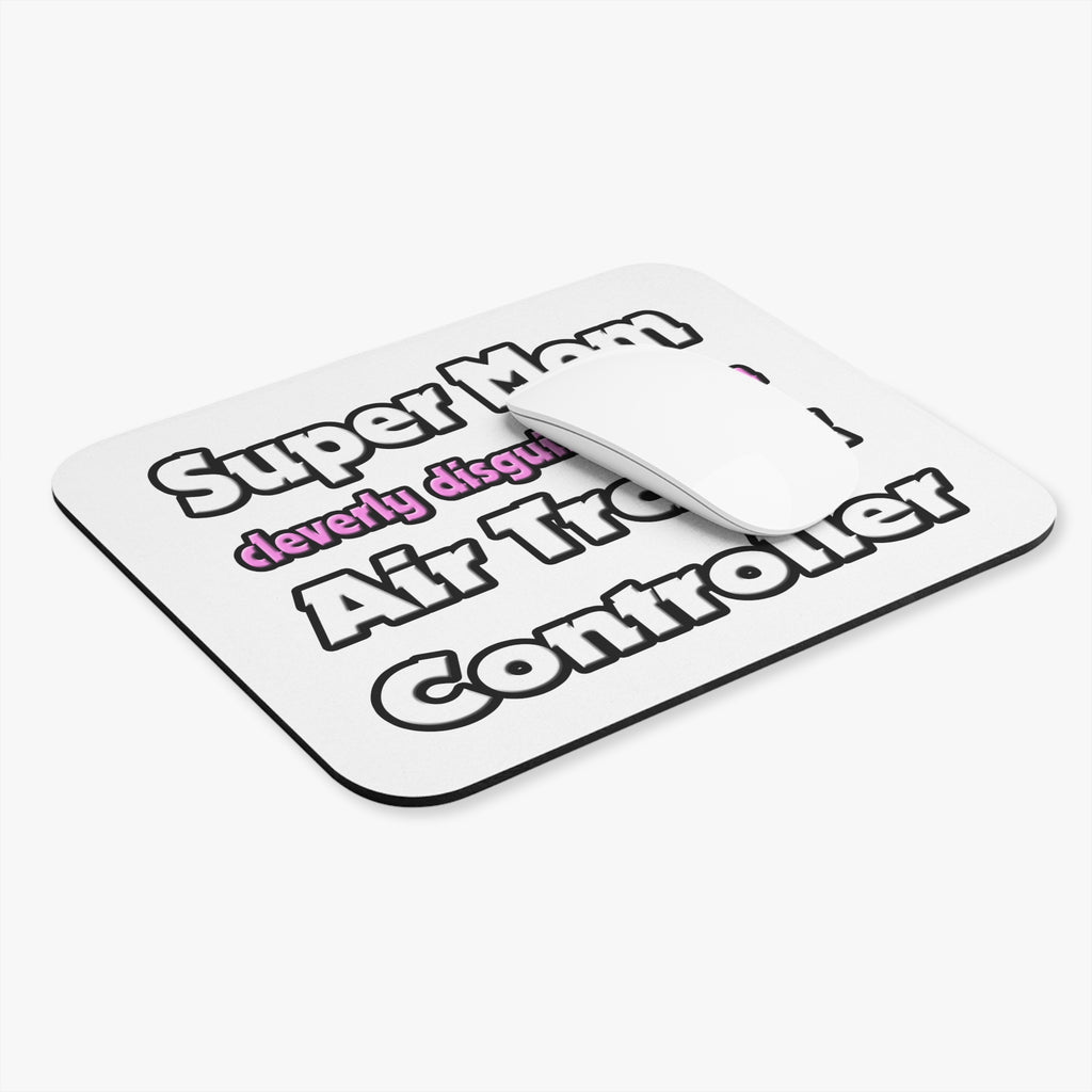 Super Mom ... Air Traffic Controller - Mouse Pad (Rectangle)
