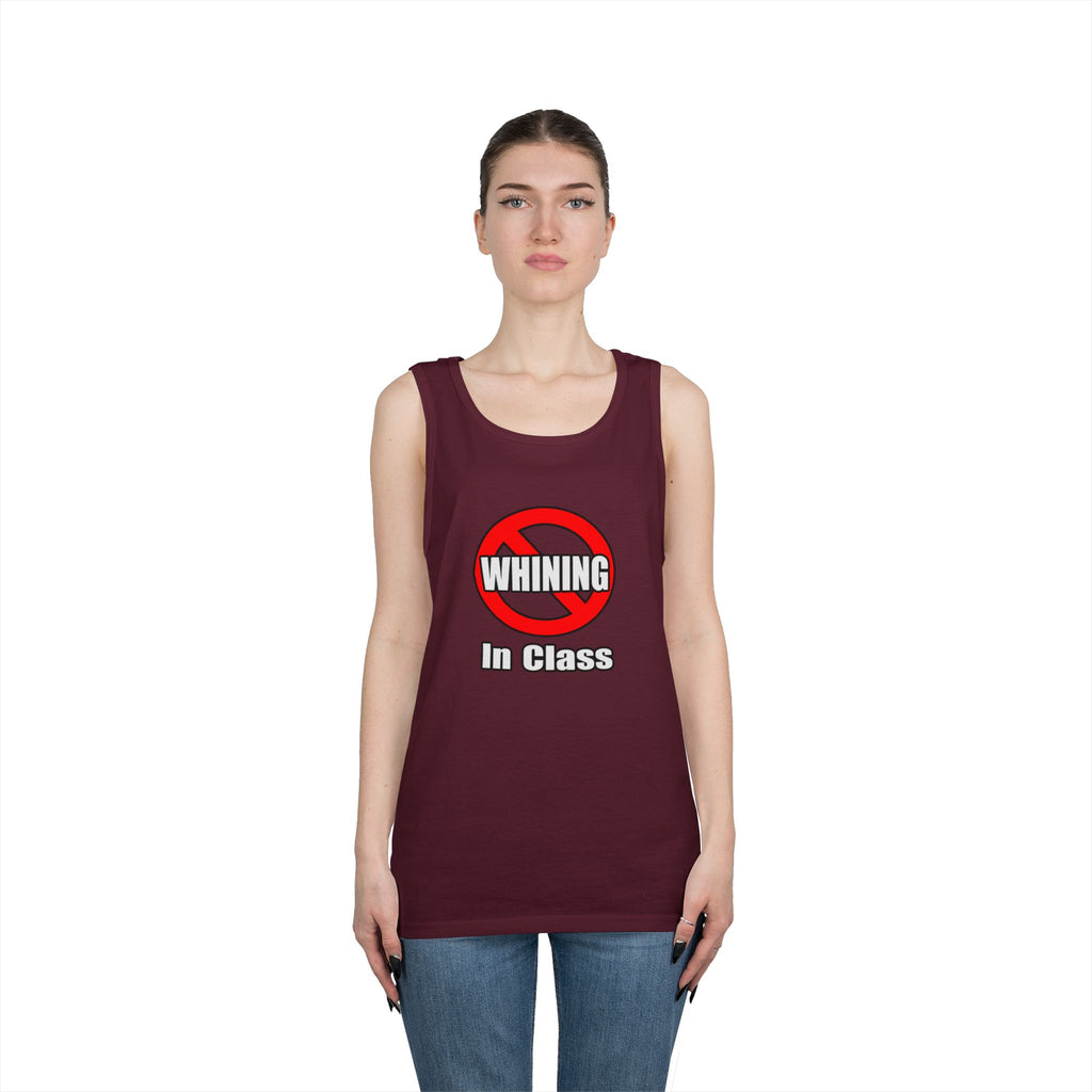 No Whining In Class - Unisex Heavy Cotton Tank Top