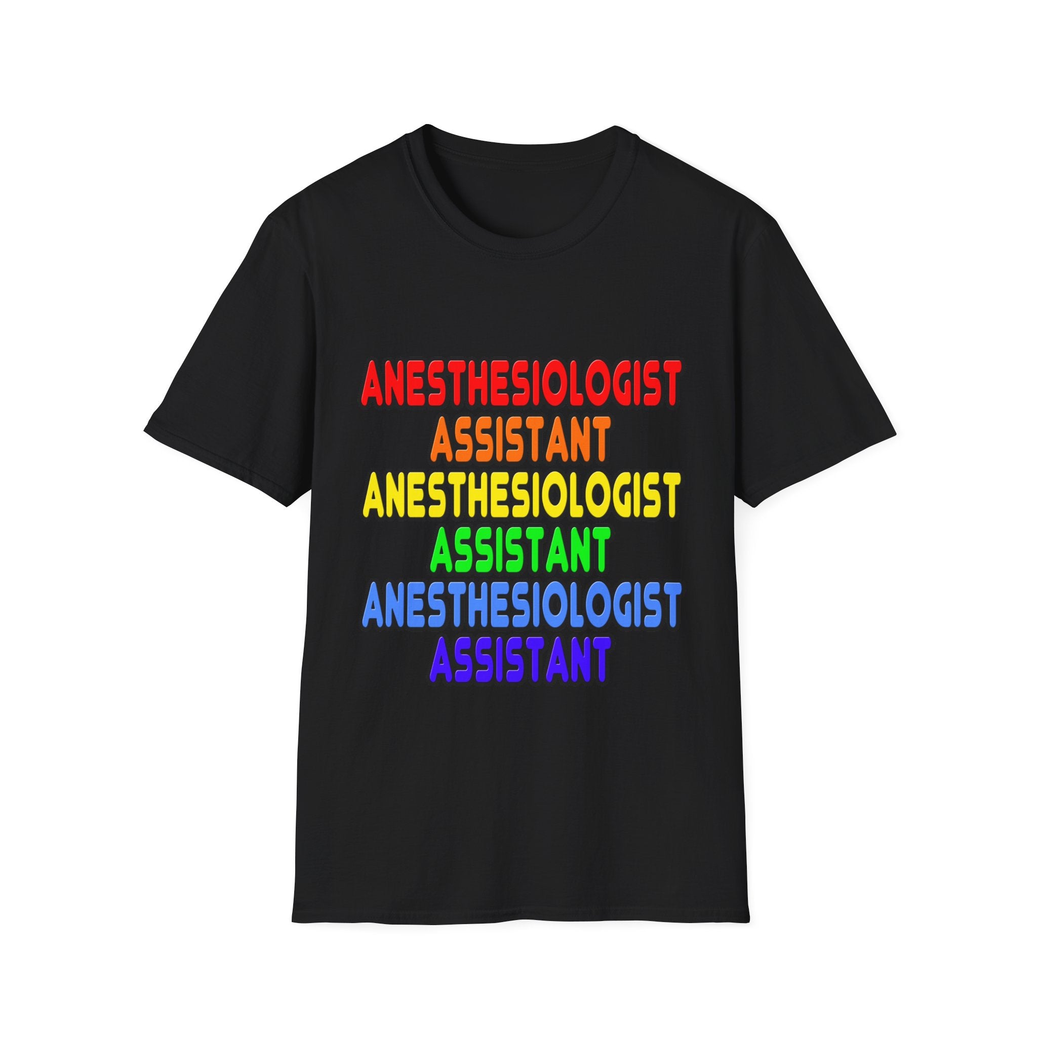 Rainbow Anesthesiologist Assistant - Unisex Softstyle T-Shirt