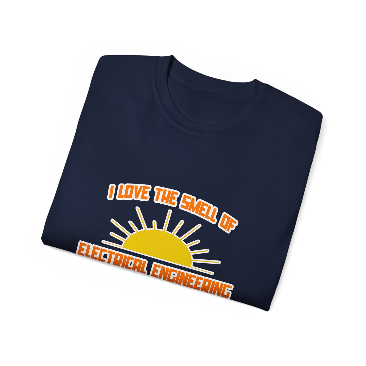 Smell of Electrical Engineering in the Morning - Unisex Ultra Cotton Tee