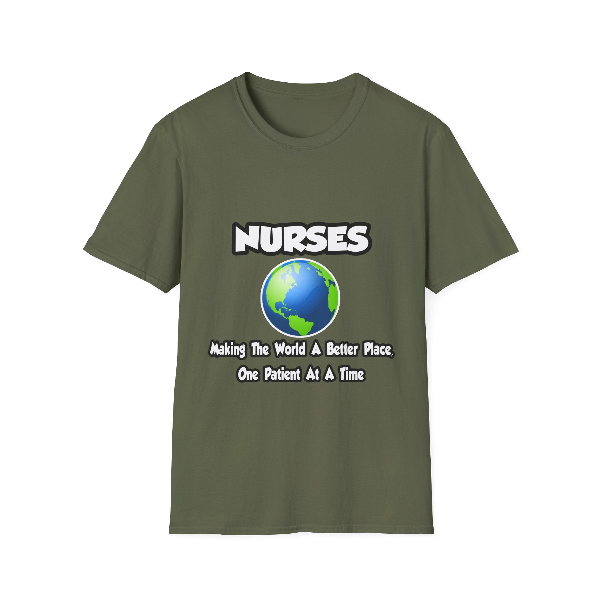 Nurses...Making the World a Better Place - Unisex Softstyle T-Shirt