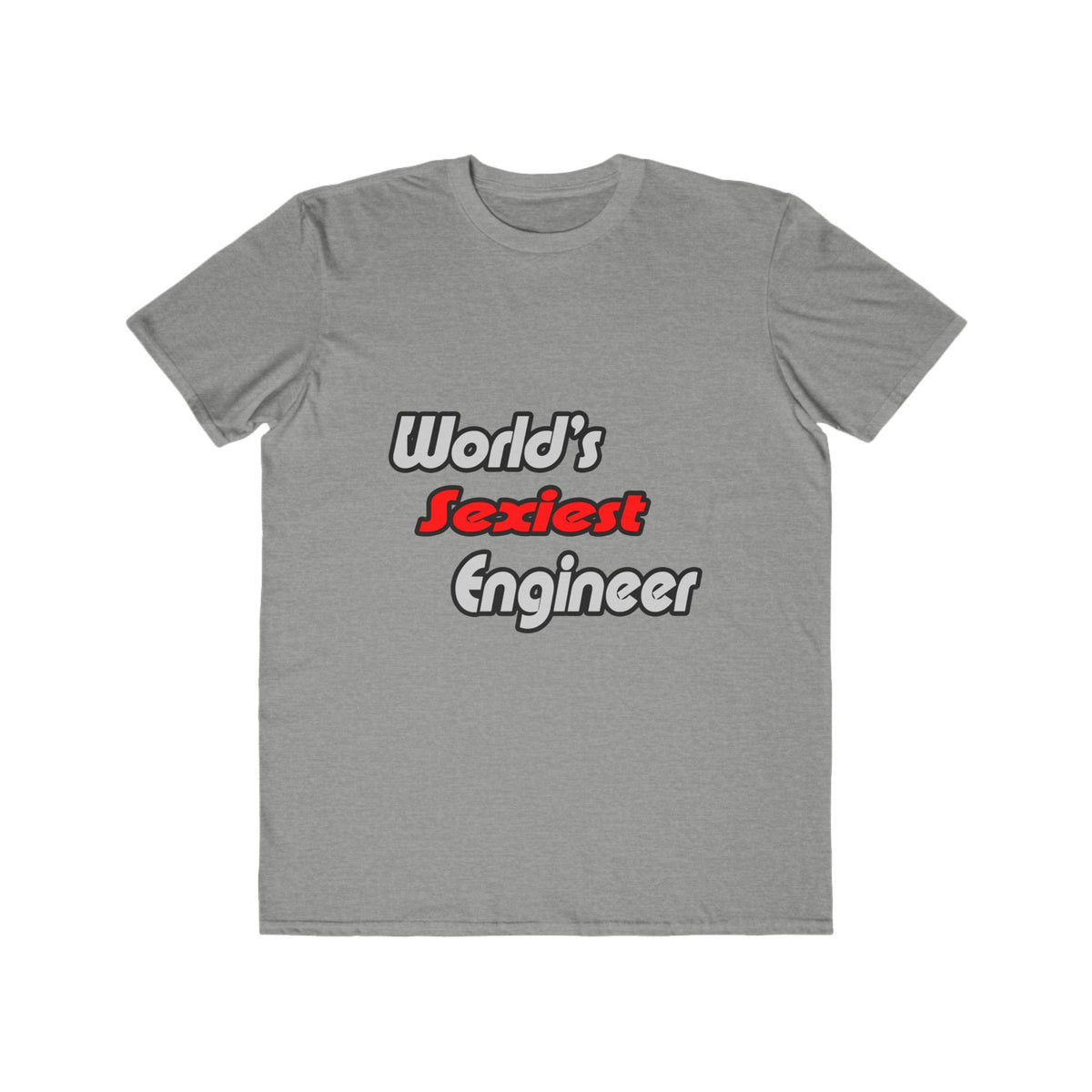 World's Sexiest Engineer - Men's Lightweight Fashion Tee