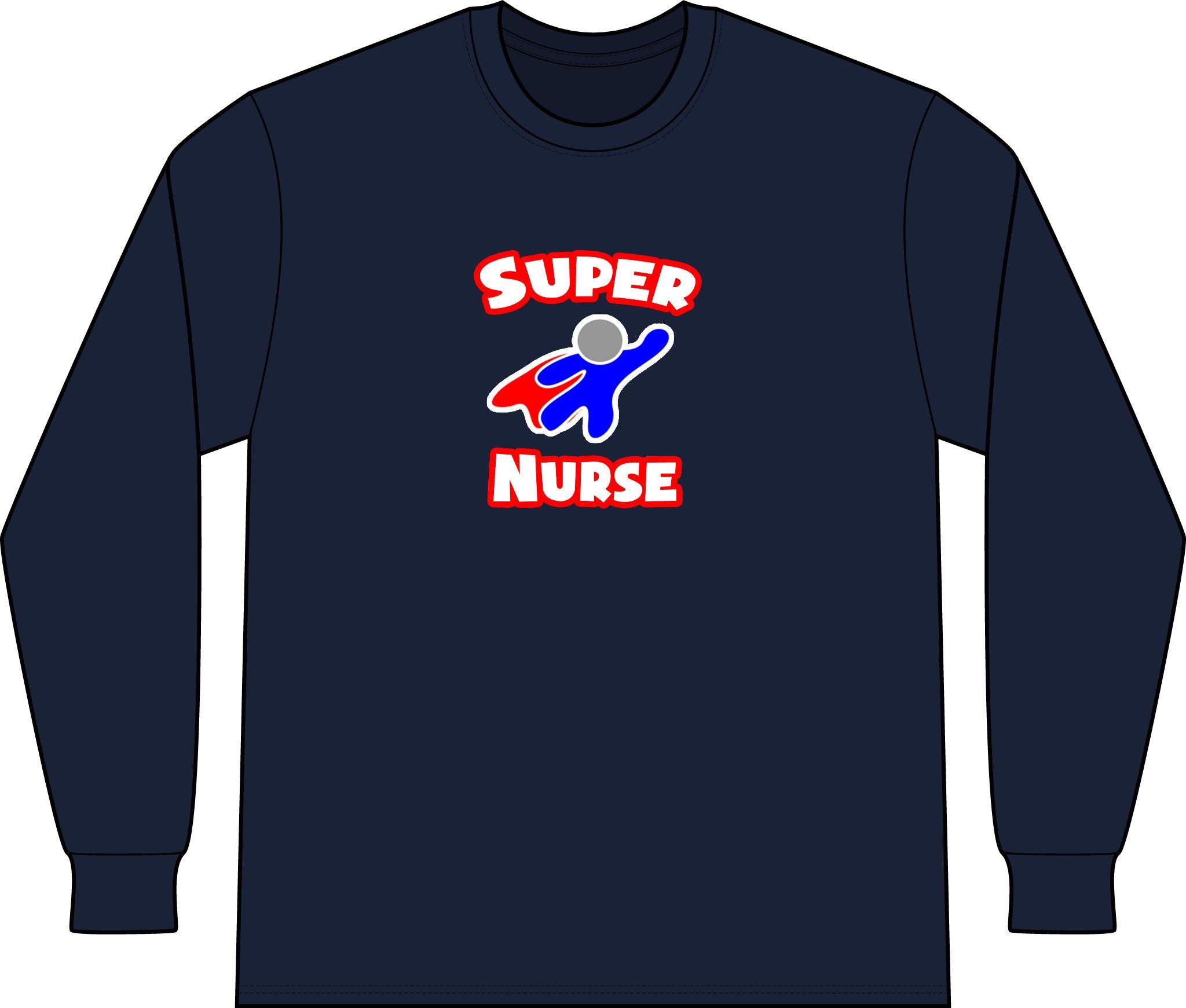 Super Nurse (2) - Unisex Long Sleeve T-Shirt