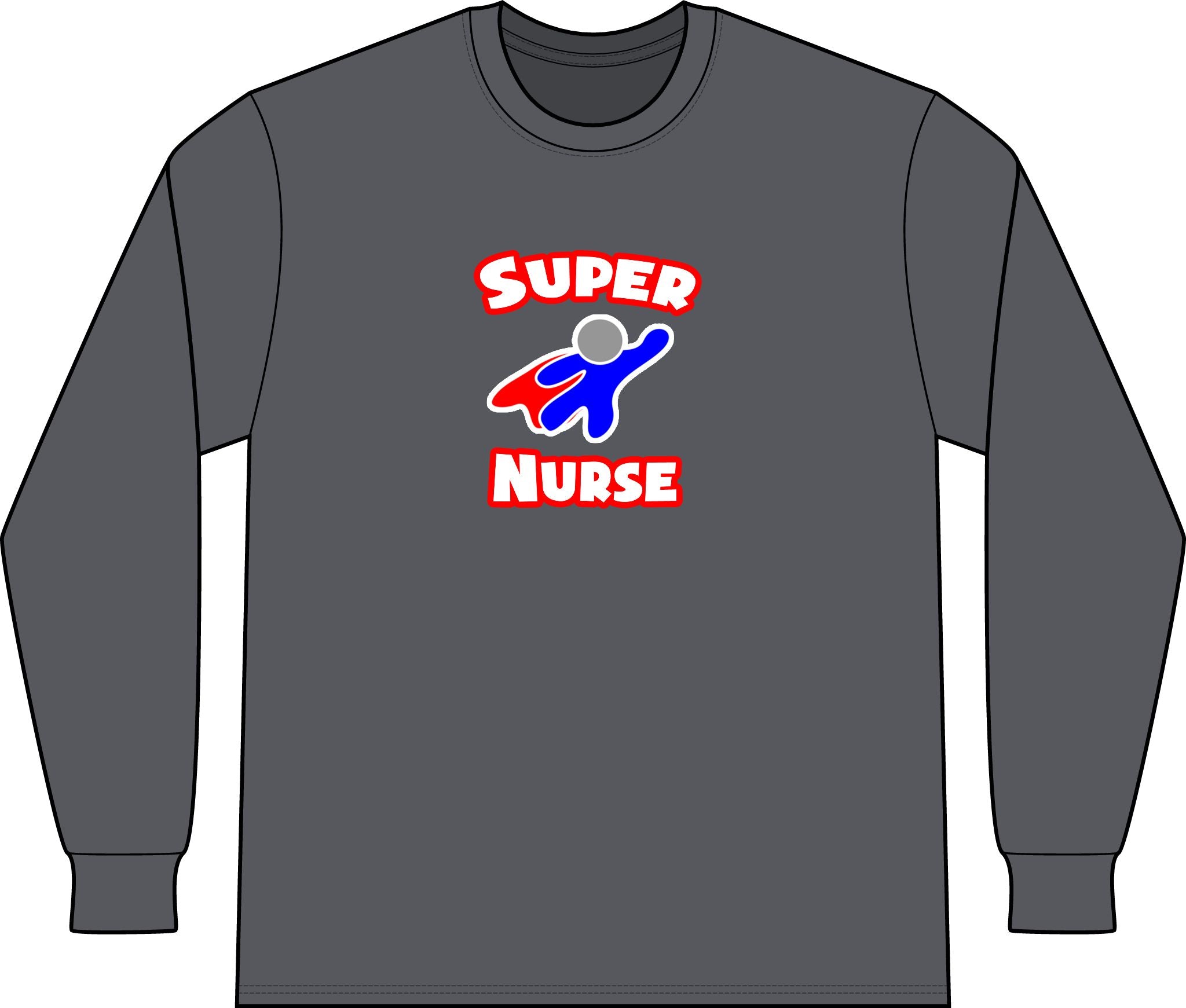 Super Nurse (2) - Unisex Long Sleeve T-Shirt