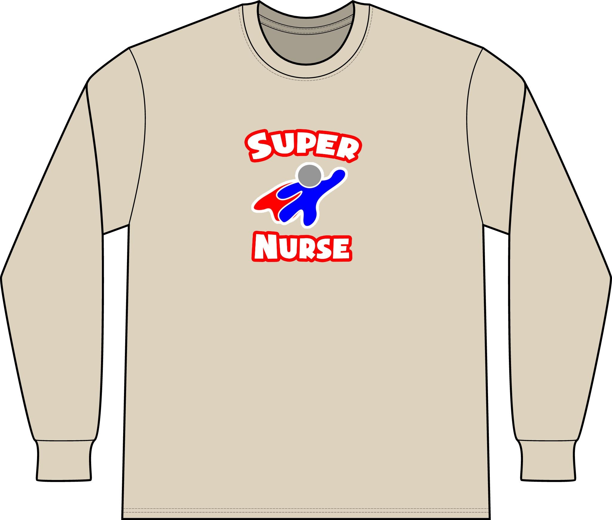 Super Nurse (2) - Unisex Long Sleeve T-Shirt