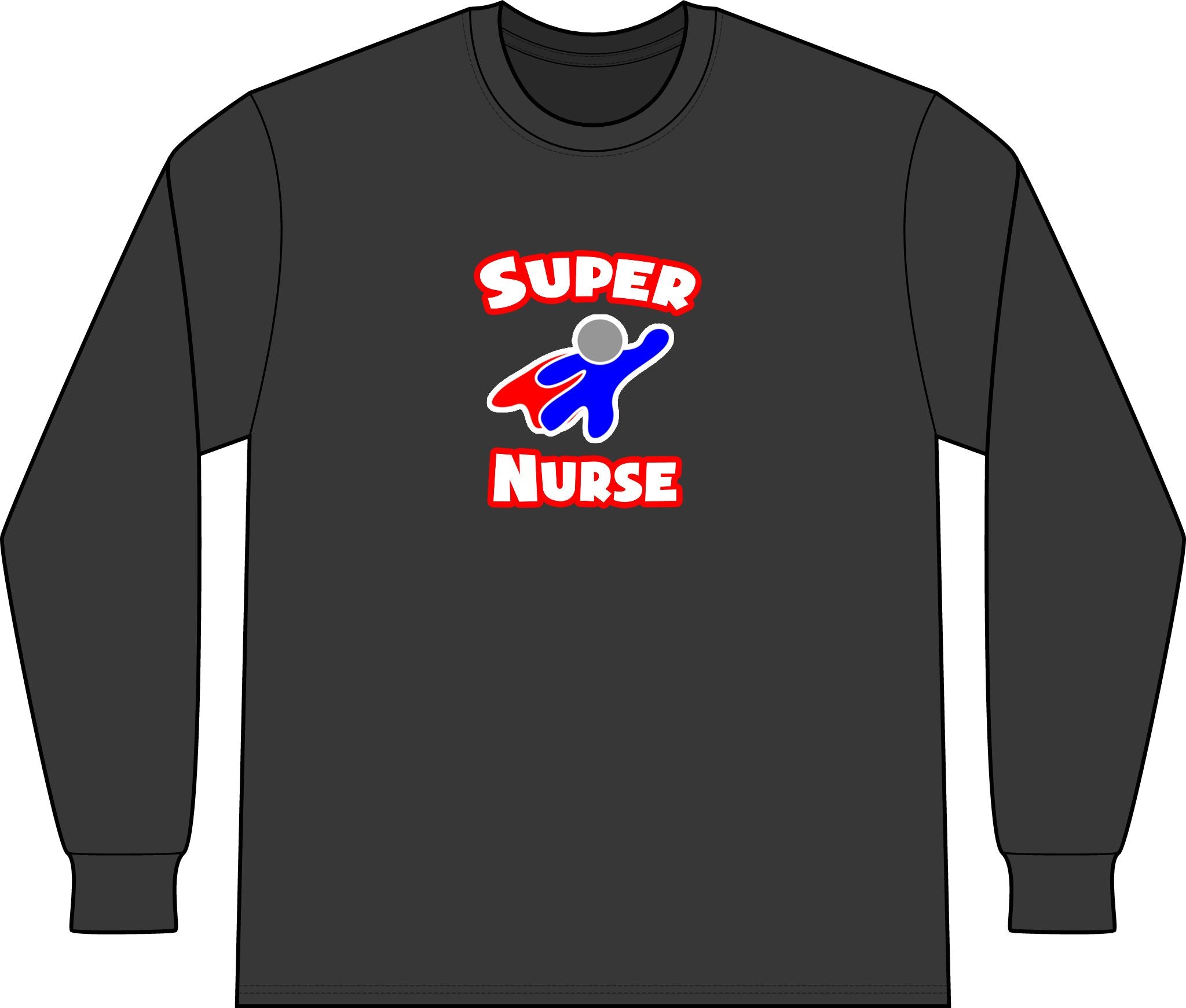 Super Nurse (2) - Unisex Long Sleeve T-Shirt