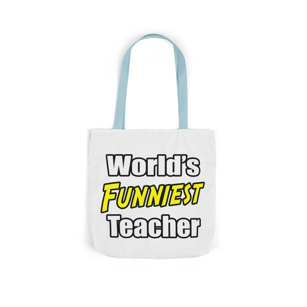 World's Funniest Teacher - Canvas Tote Bag, 5-Color Straps