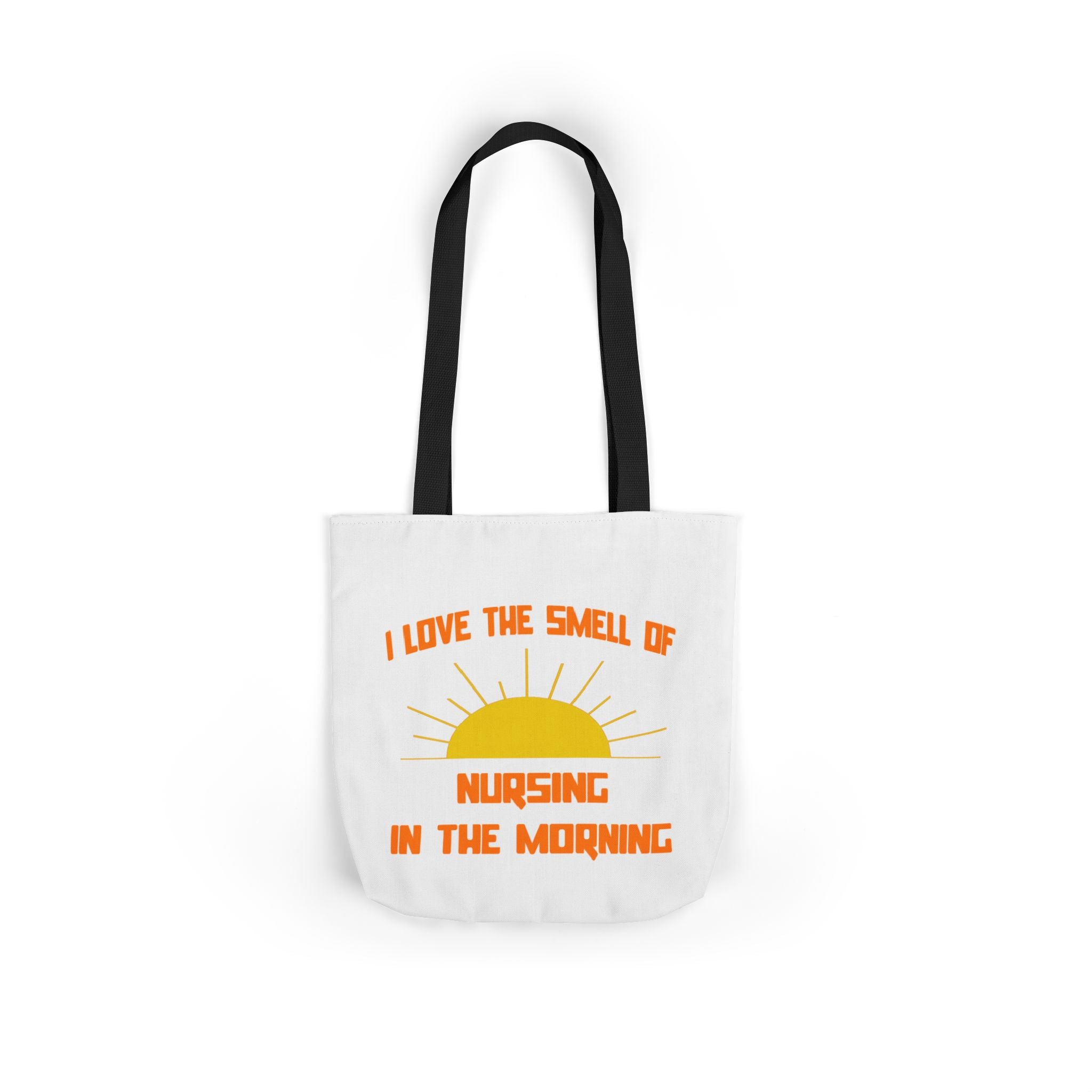 Smell of Nursing in the Morning - Canvas Tote Bag, 5-Color Straps