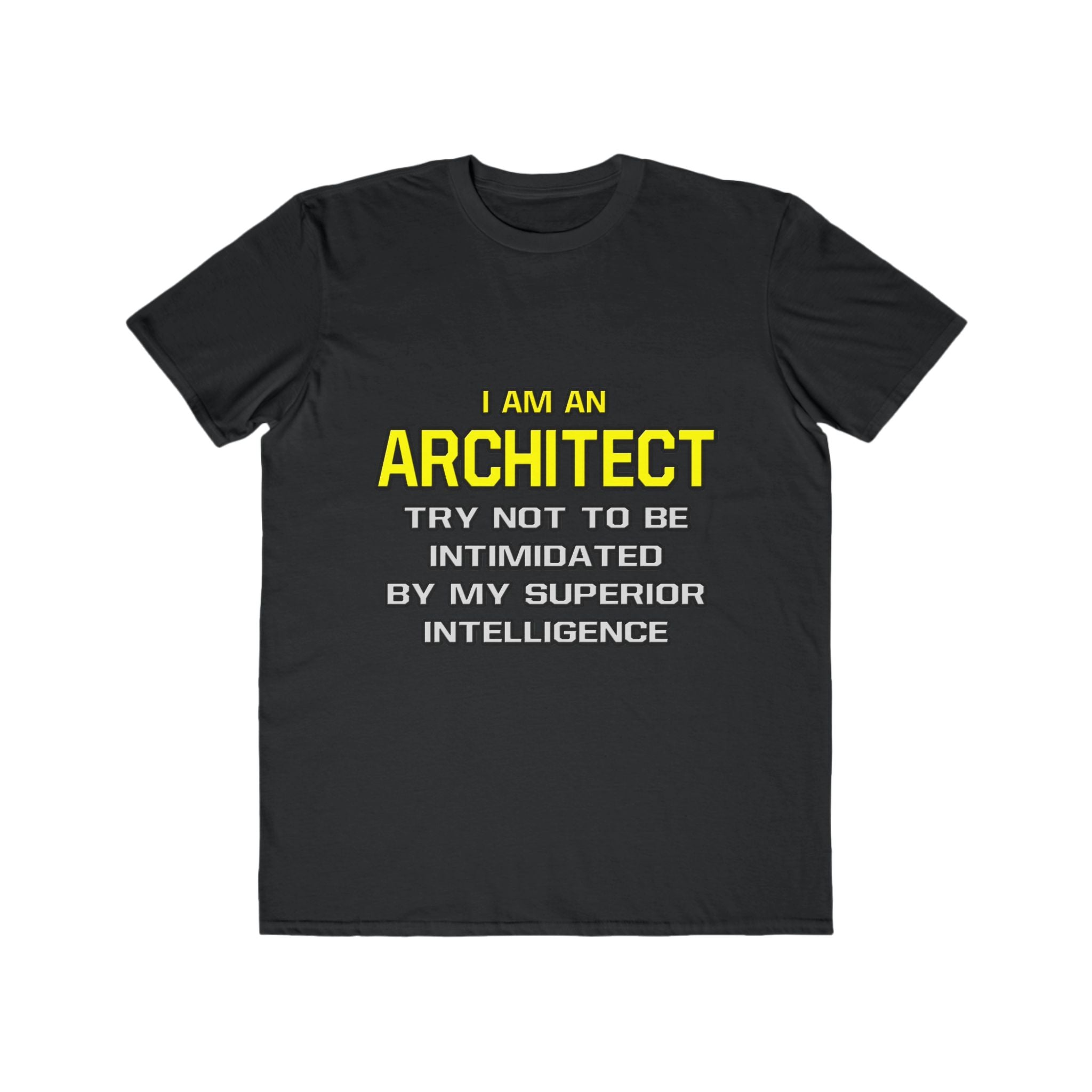 Architect...Superior Intelligence - Men's Lightweight Fashion Tee