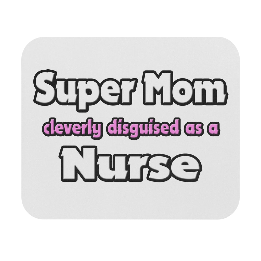 Super Mom ... Nurse - Mouse Pad (Rectangle)