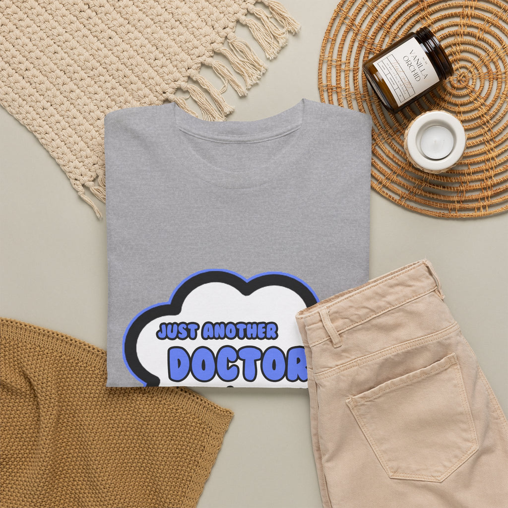 Doctor .. Livin' The Dream - Unisex Heavy Cotton Tee