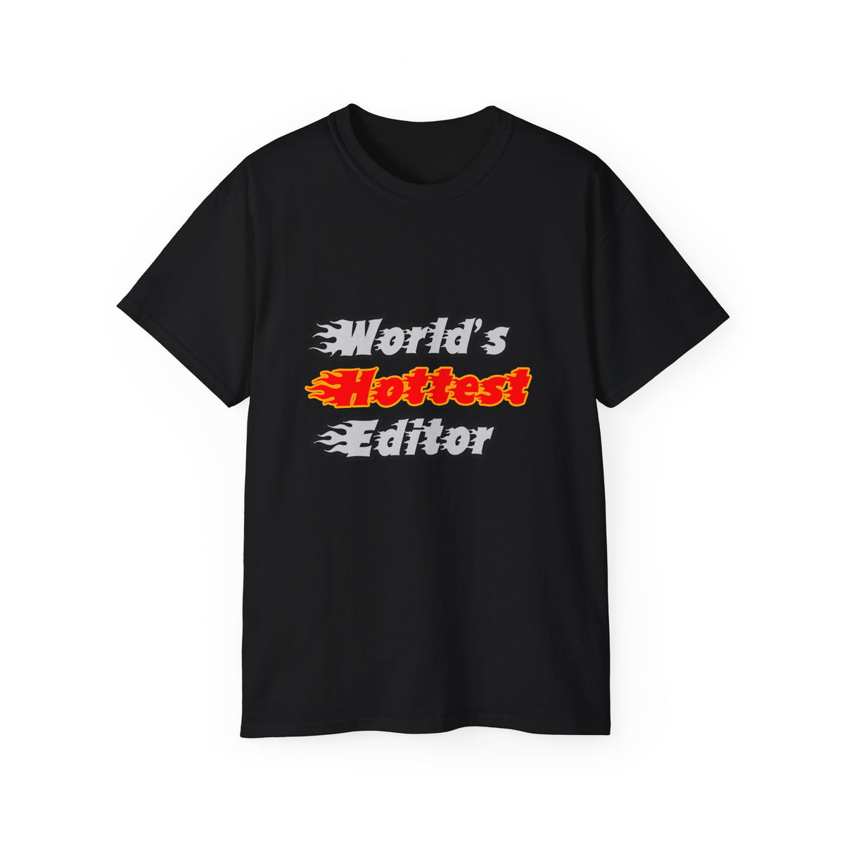World's Hottest Editor - Unisex Ultra Cotton Tee