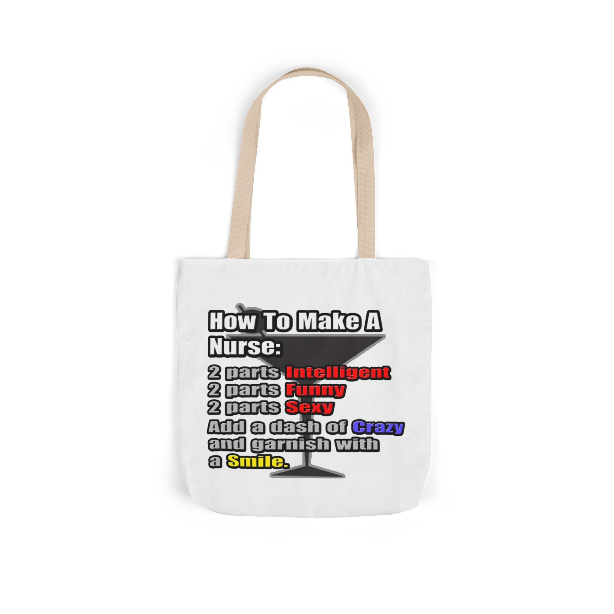 How To Make a Nurse - Canvas Tote Bag, 5-Color Straps