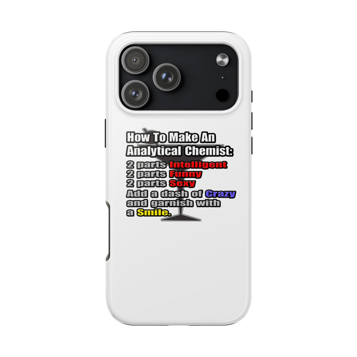 How To Make an Analytical Chemist - Tough Phone Cases