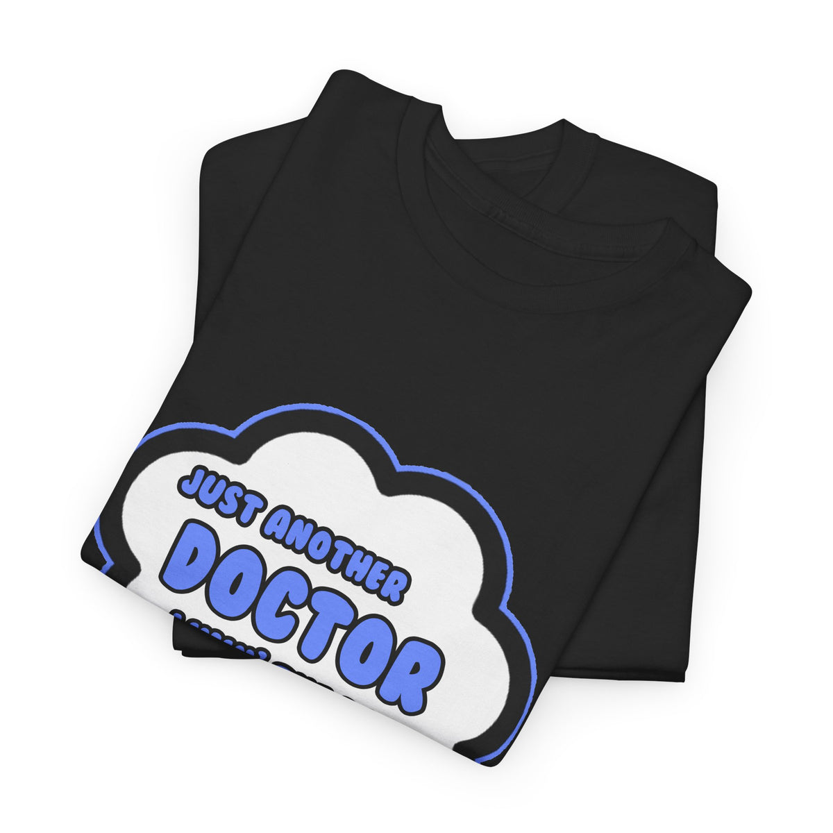 Doctor .. Livin' The Dream - Unisex Heavy Cotton Tee