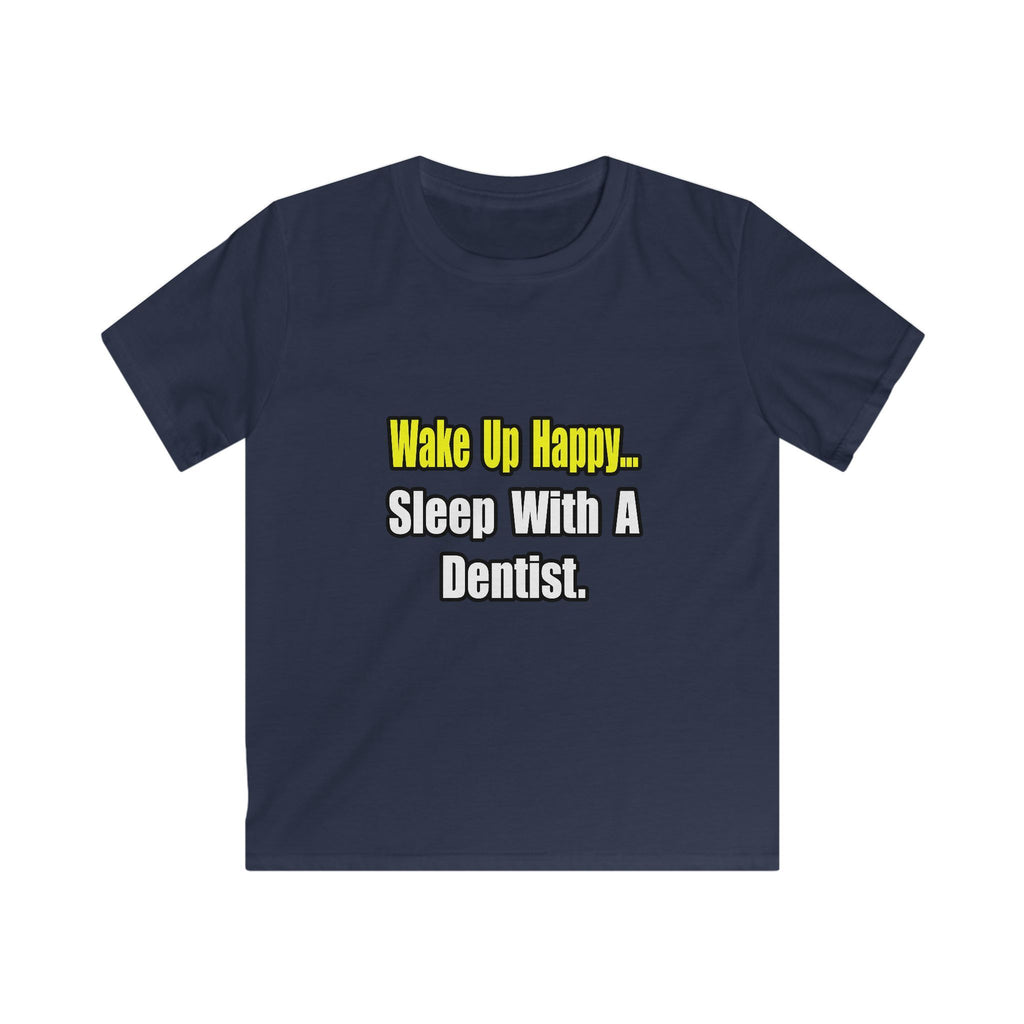 Sleep With Dentist - Kids Softstyle Tee