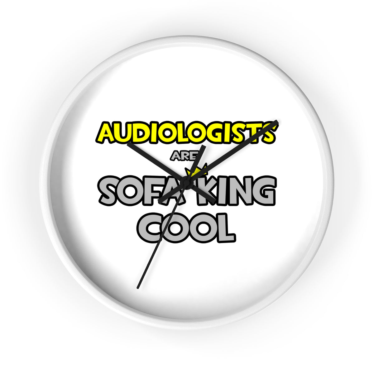 Audiologists Are Sofa King Cool - Wall Clock