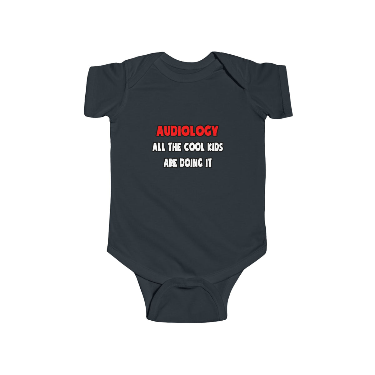 Funny Audiologist Shirts and Gifts - Infant Fine Jersey Bodysuit