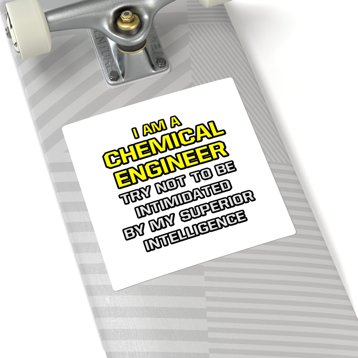 Chemical Engineer...Superior Intelligence - Square Stickers