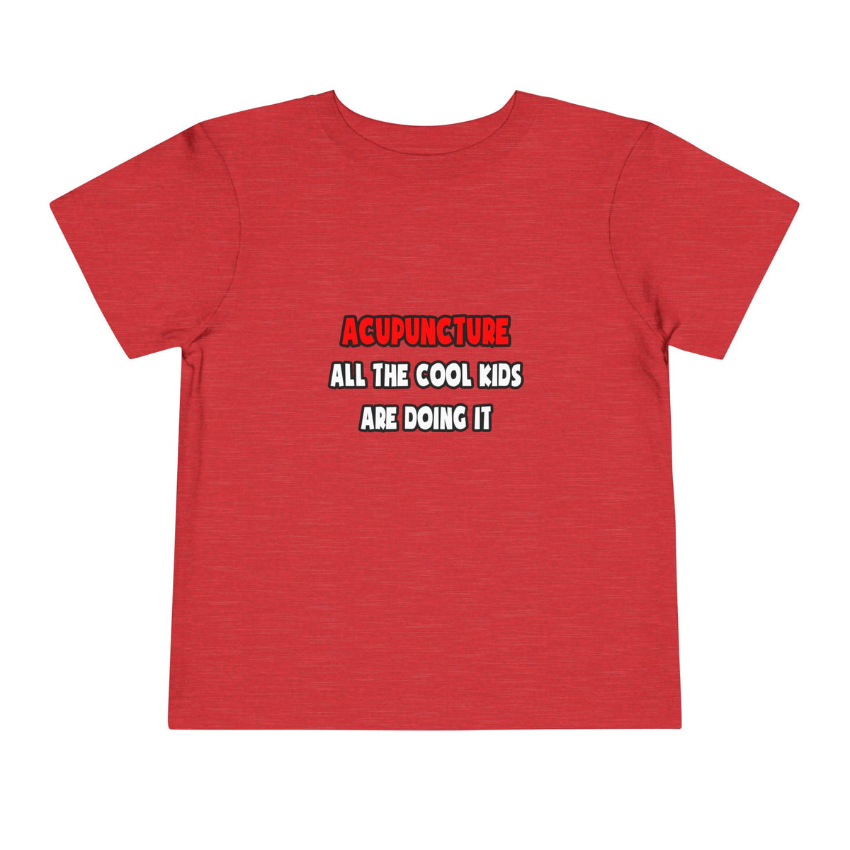 Funny Acupuncturist Shirts and Gifts - Toddler Short Sleeve Tee