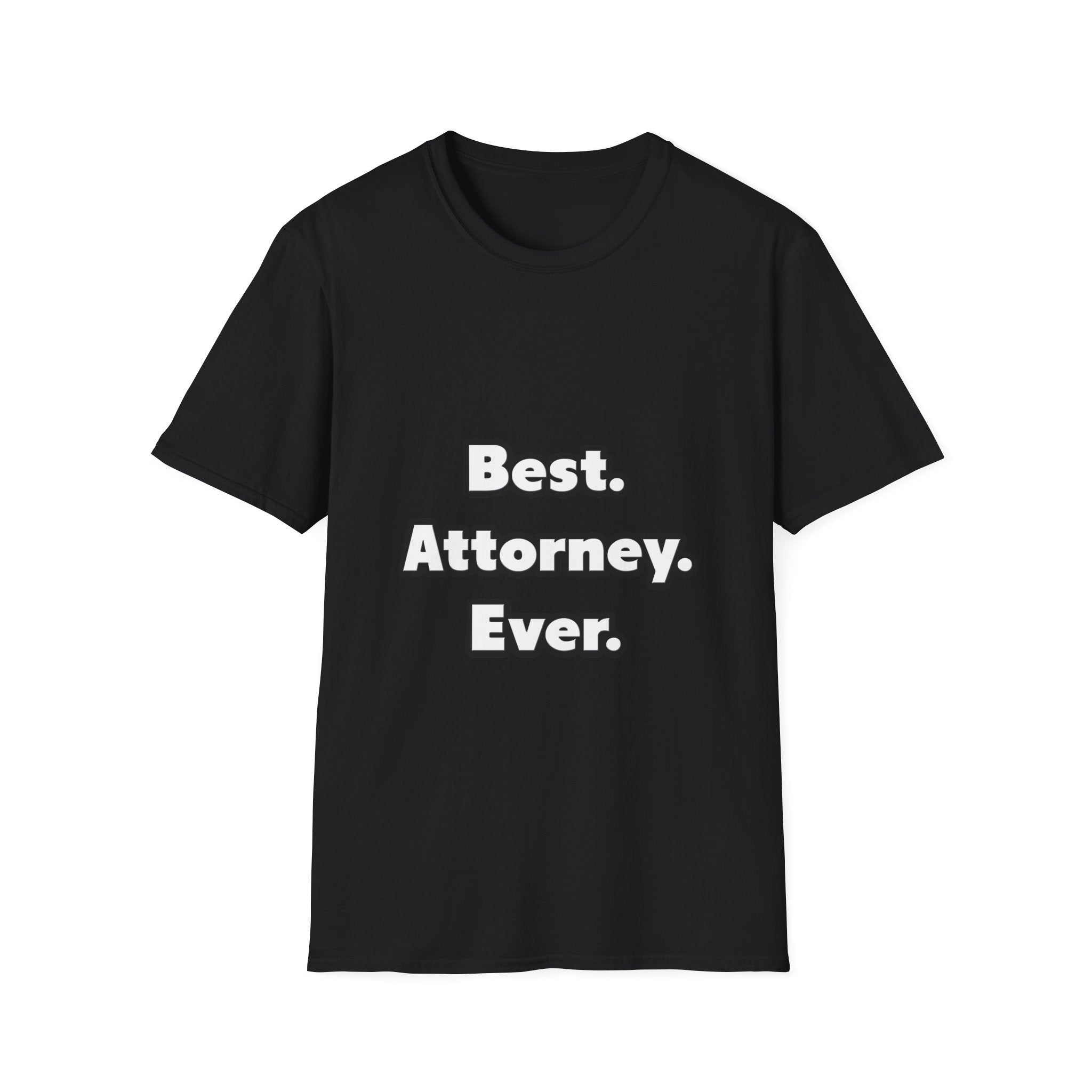 Best. Attorney. Ever - Unisex Softstyle T-Shirt