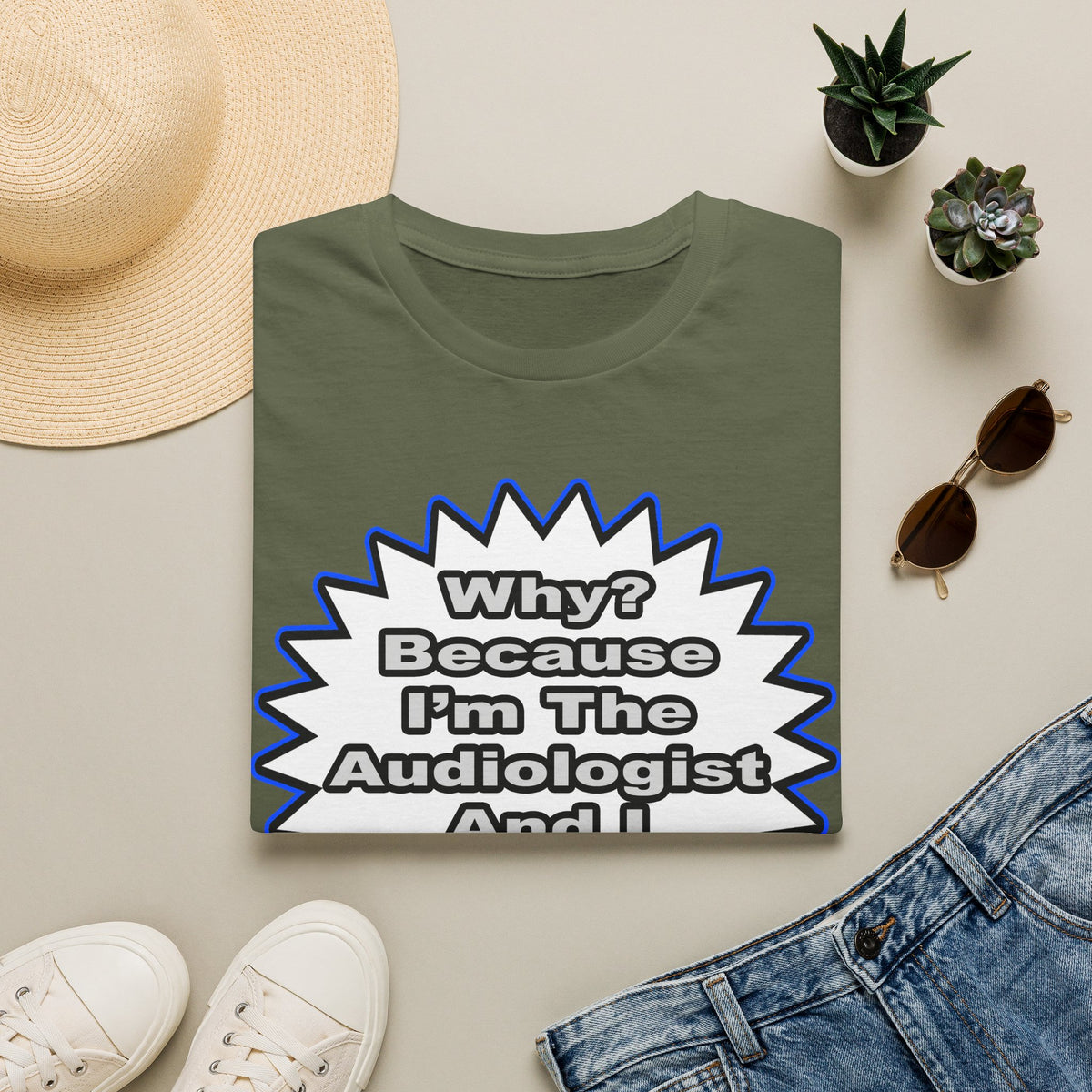 Audiologist...Because I Said So - Unisex Softstyle T-Shirt