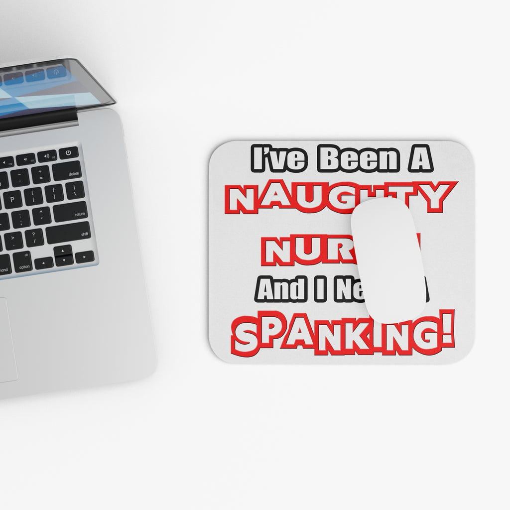 Naughty Nurse...Need a Spanking - Mouse Pad (Rectangle)