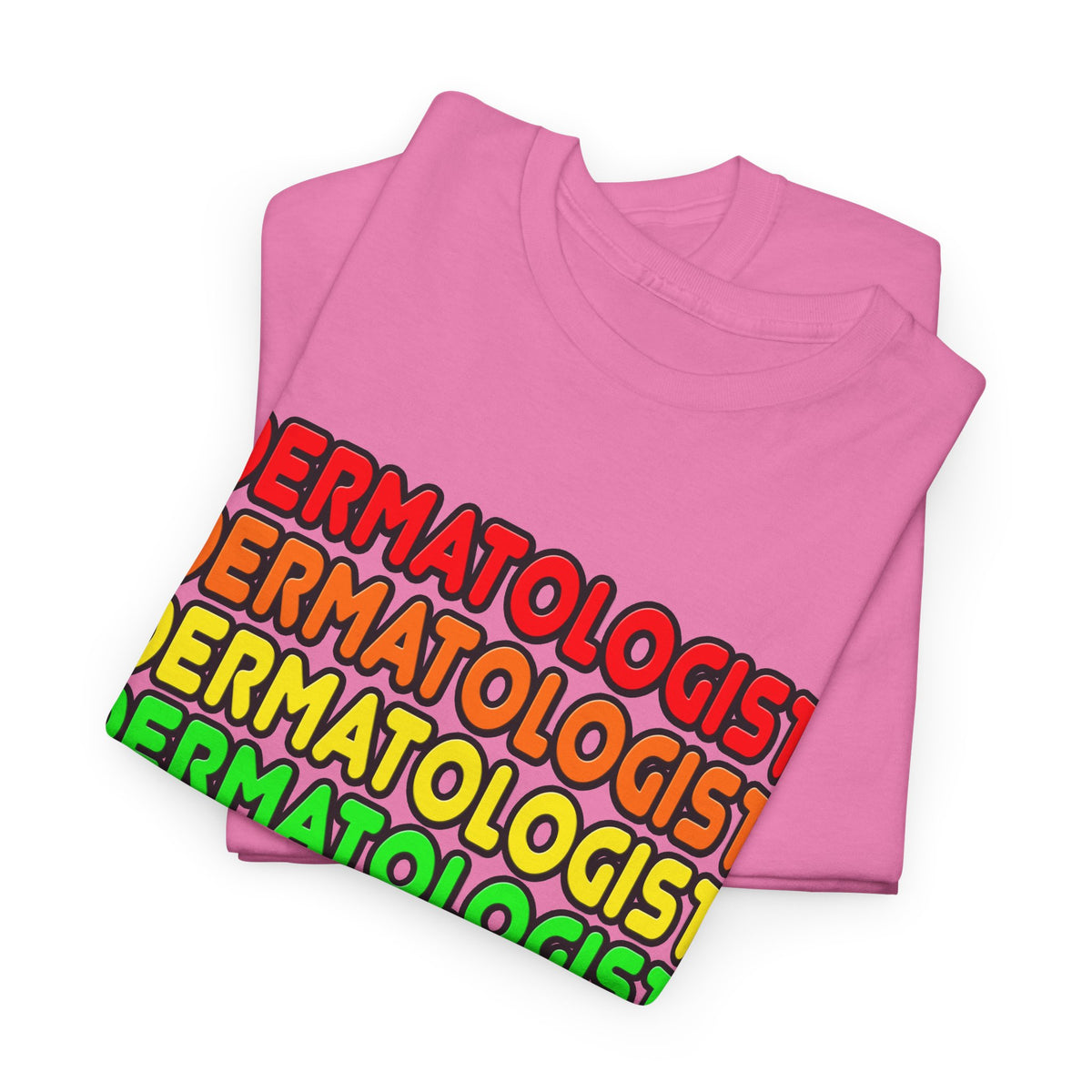 Rainbow Dermatologist - Unisex Heavy Cotton Tee
