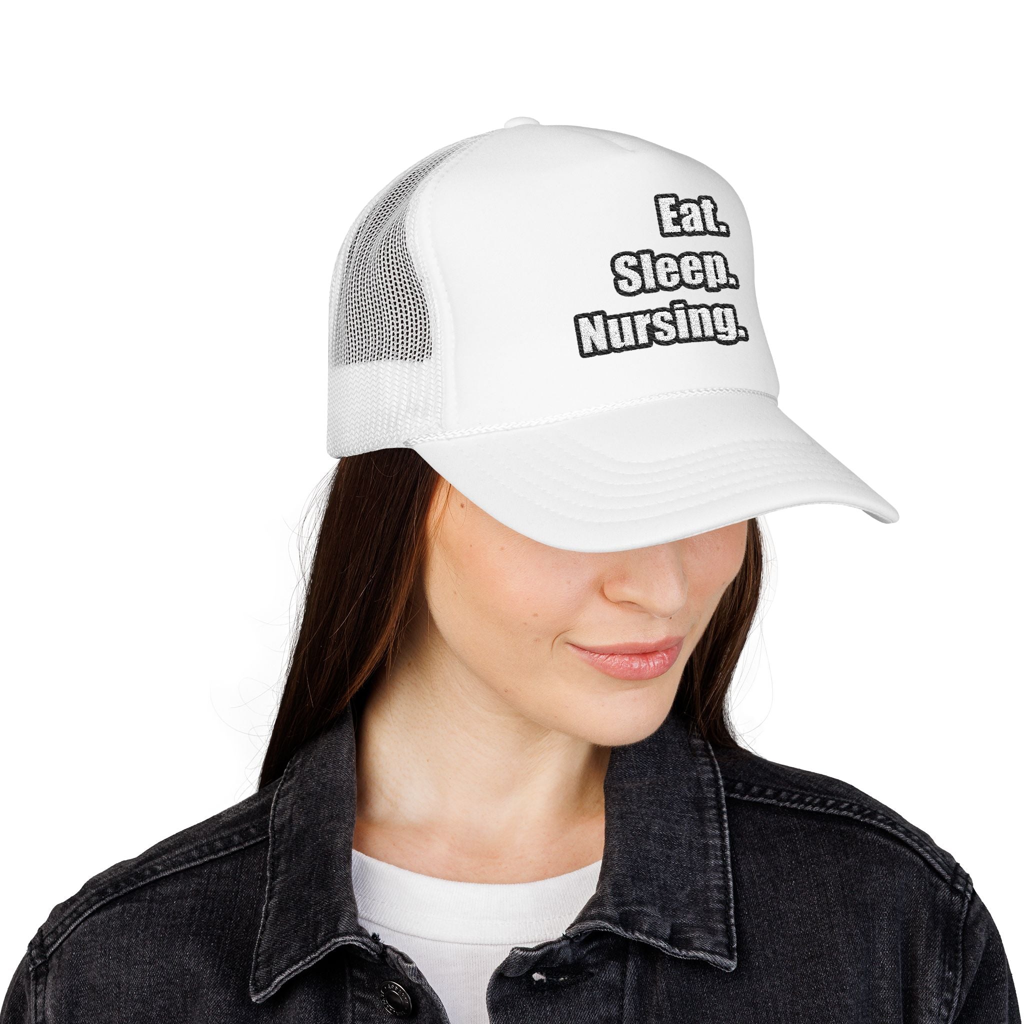 Eat. Sleep. Nursing. - Foam Trucker Hat