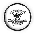 Save a Horse, Ride a Cardiovascular Tech - Wall Clock
