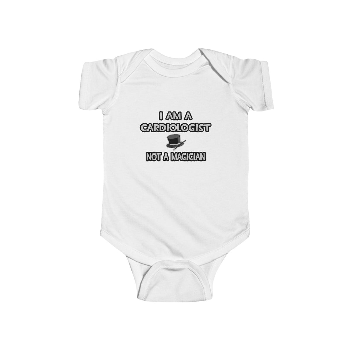 I Am A Cardiologist ... Not A Magician - Infant Fine Jersey Bodysuit