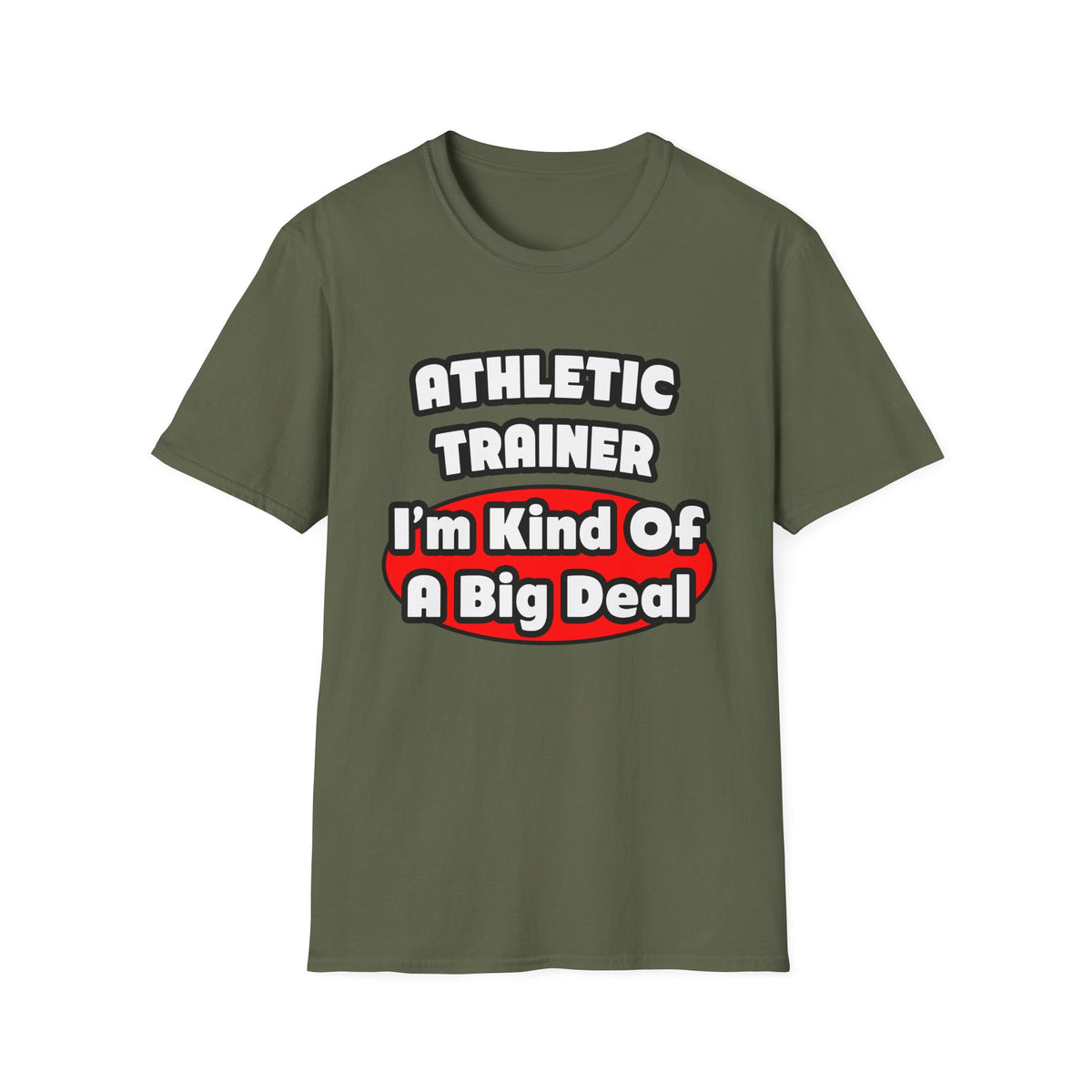 Athletic Trainer ... Big Deal - Unisex Softstyle T-Shirt