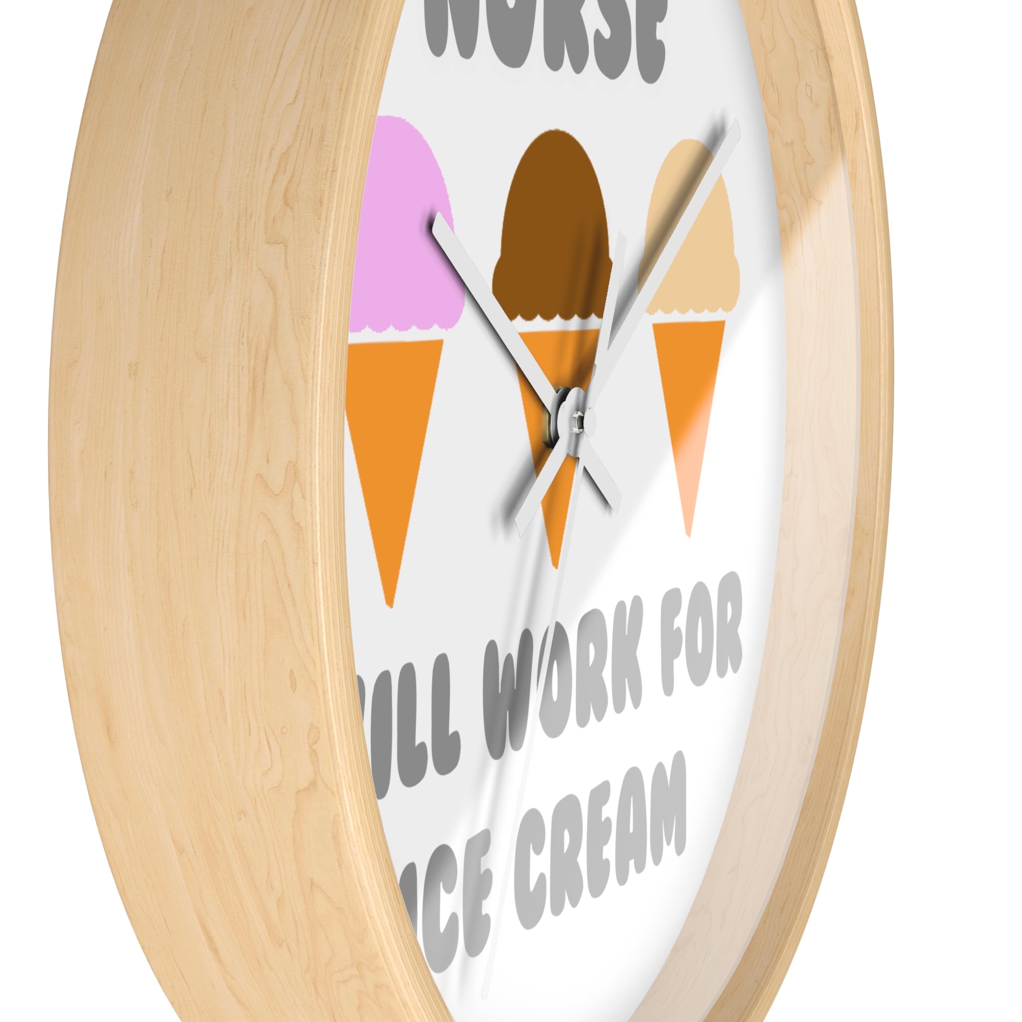 Nurse ... Will Work For Ice Cream - Wall Clock