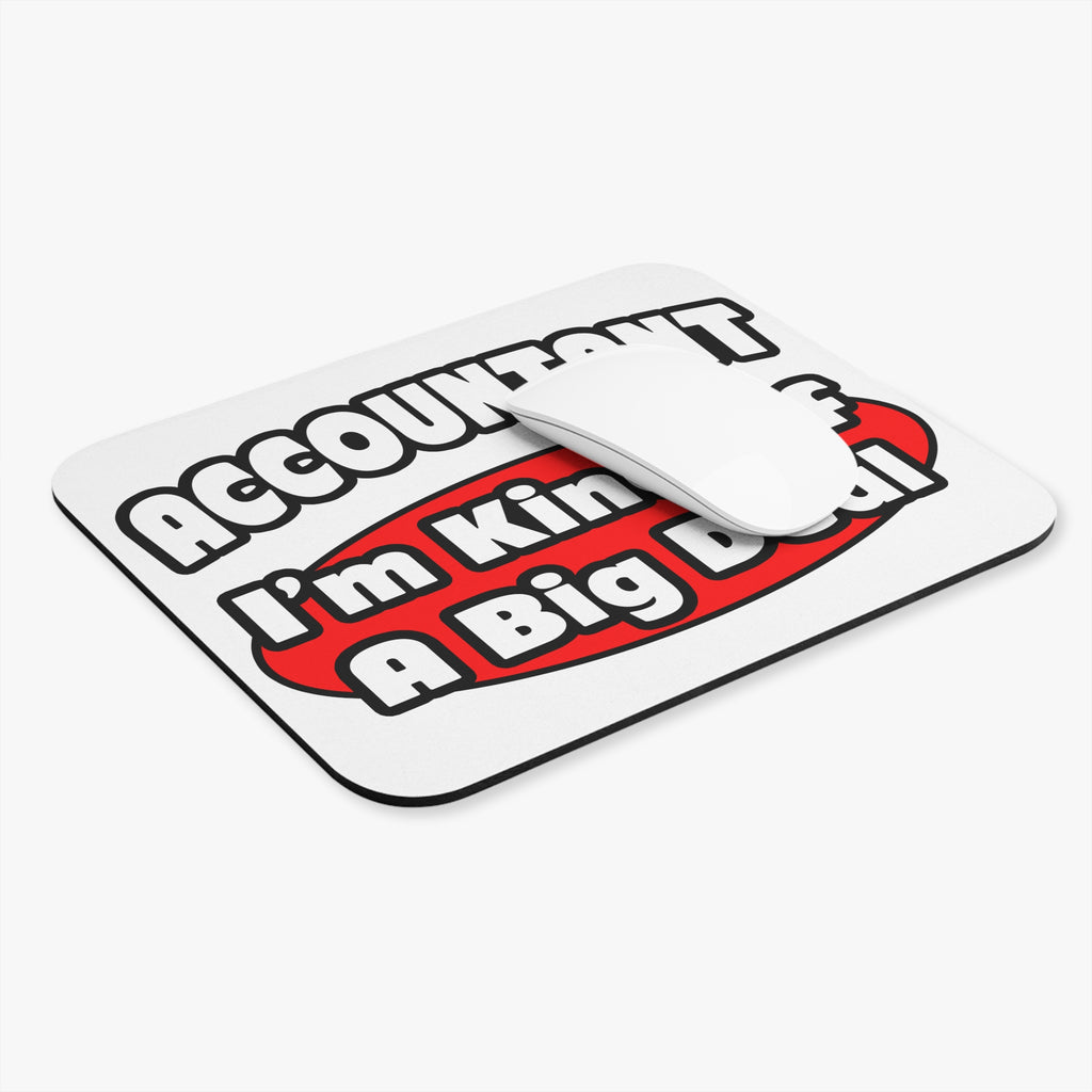 Accountant...Big Deal - Mouse Pad (Rectangle)