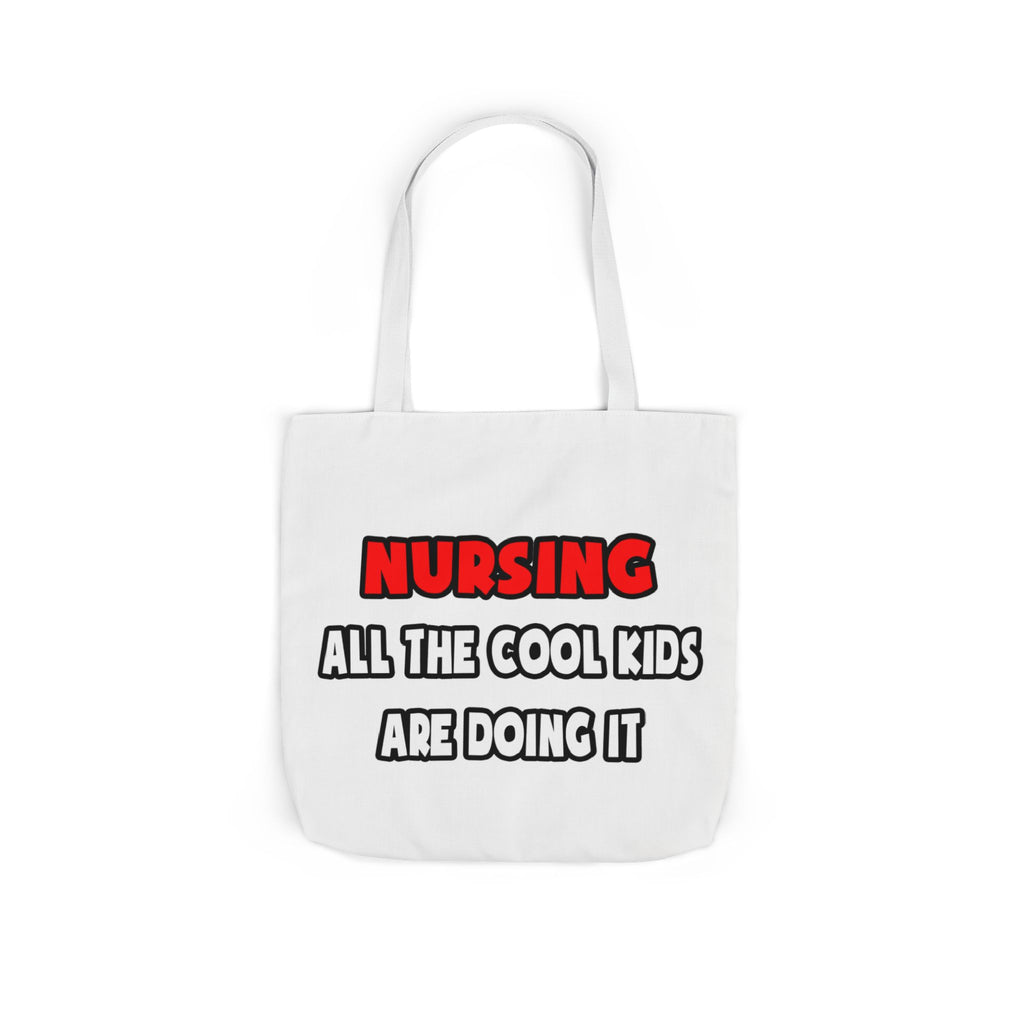 Funny Nurse Shirts and Gifts - Canvas Tote Bag, 5-Color Straps