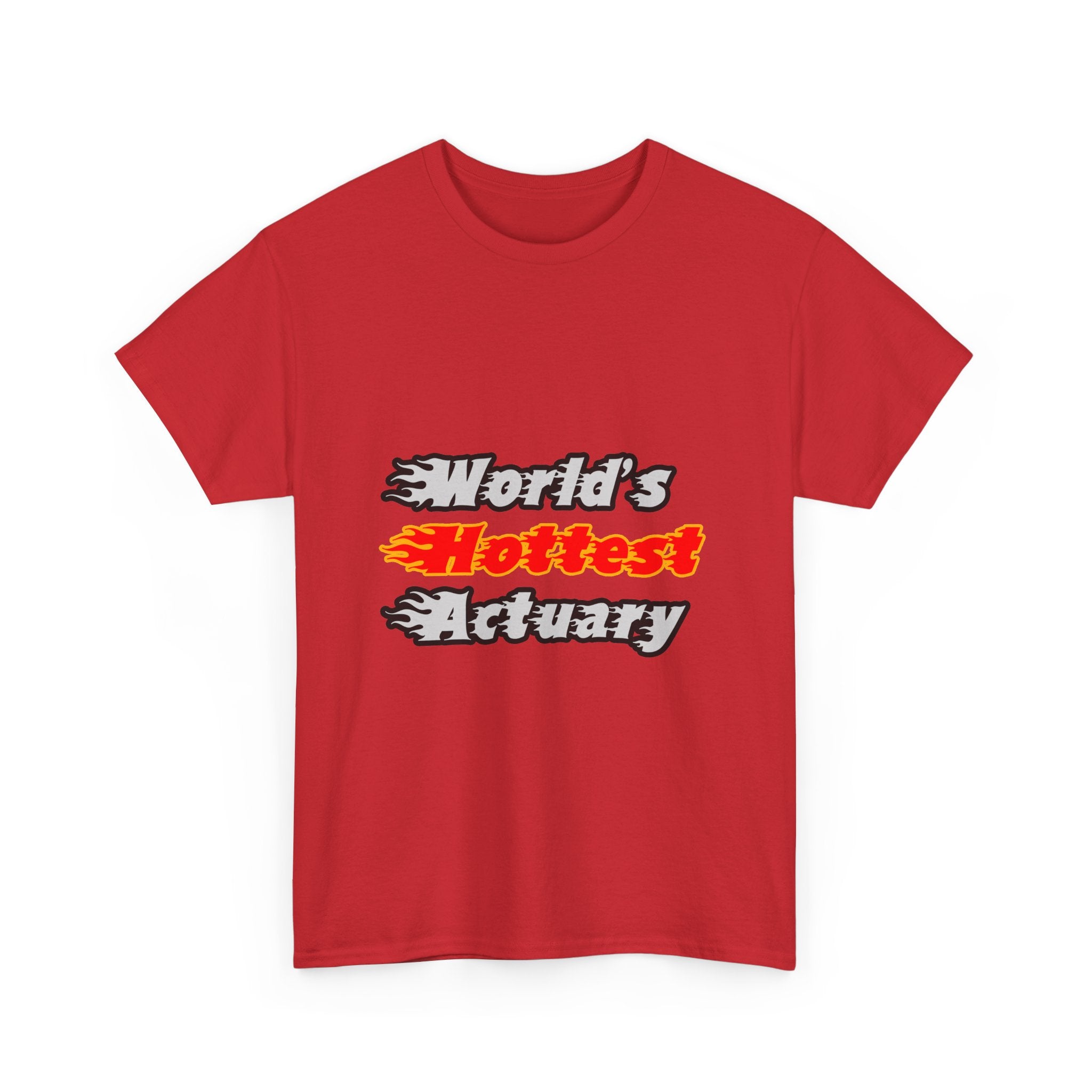 World's Hottest Actuary - Unisex Heavy Cotton Tee