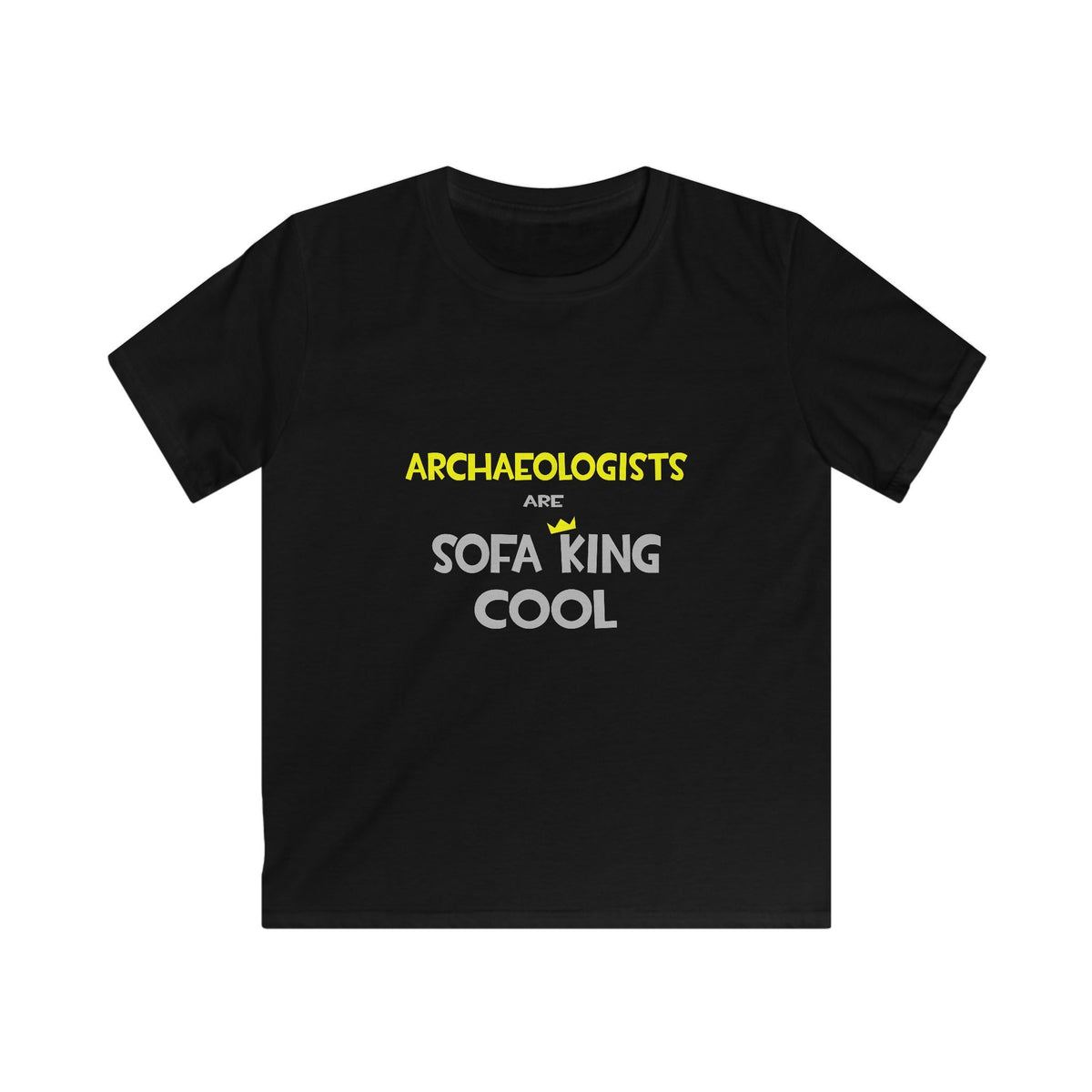 Archaeologists Are Sofa King Cool - Kids Softstyle Tee