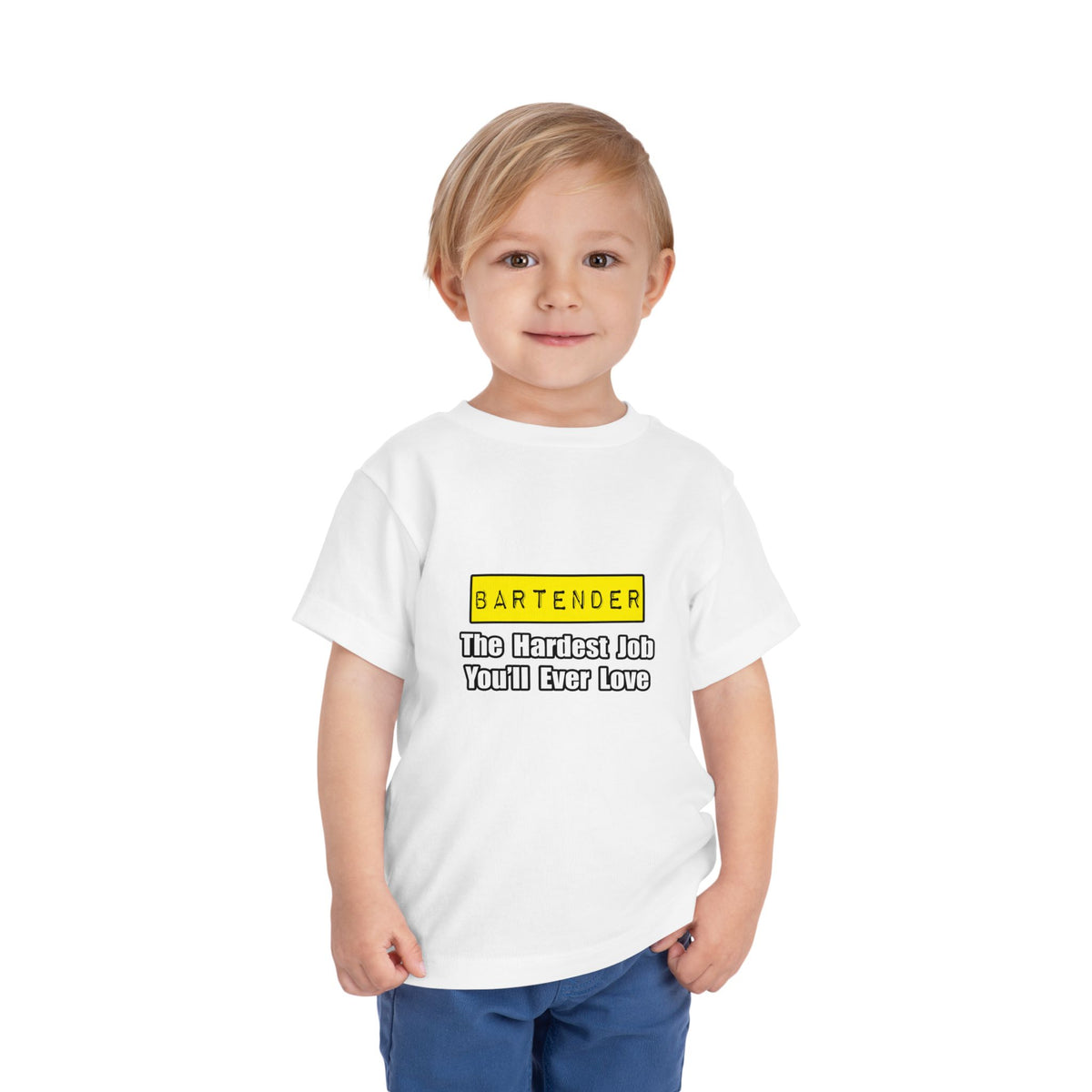 Bartender...Hardest Job You'll Ever Love - Toddler Short Sleeve Tee
