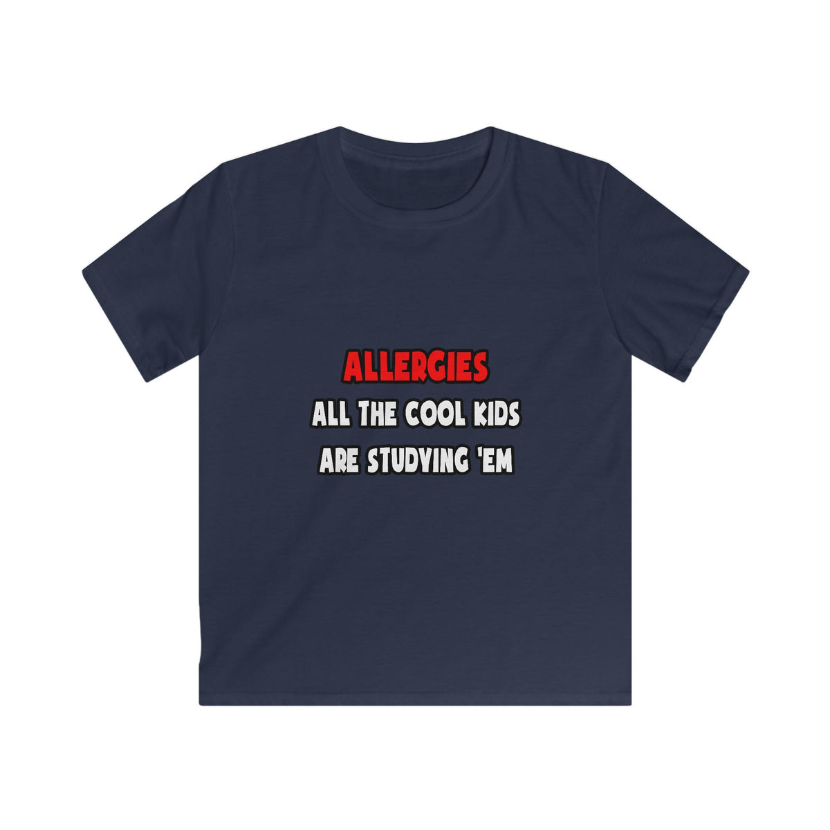 Funny Allergist Shirts and Gifts - Kids Softstyle Tee