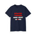 Athletic Trainers Make Great Lovers - Unisex Ultra Cotton Tee