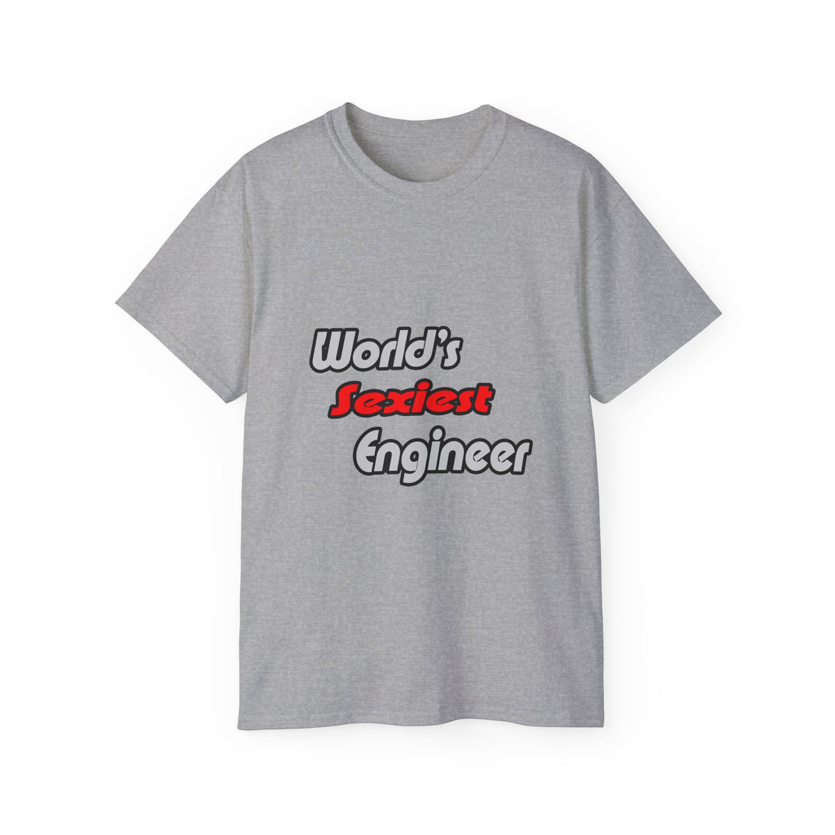 World's Sexiest Engineer - Unisex Ultra Cotton Tee