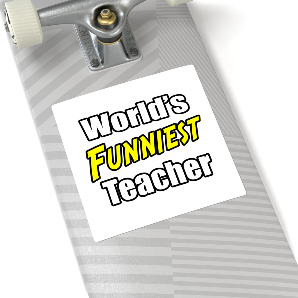 World's Funniest Teacher - Square Stickers