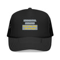 Neonatal Nurses...Smarter - Foam Trucker Hat
